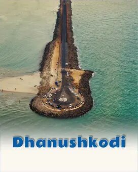 Dhanushkodi