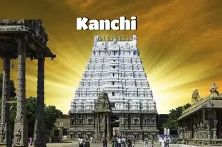 Kanchi Travel Guide