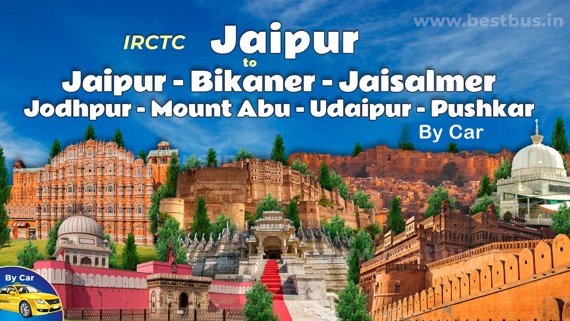 10 Nights-11 Days Jaipur-bikaner-jaisalmer-jodhpur-mount Abu-udaipur-pushkar Tour Package From Jaipur