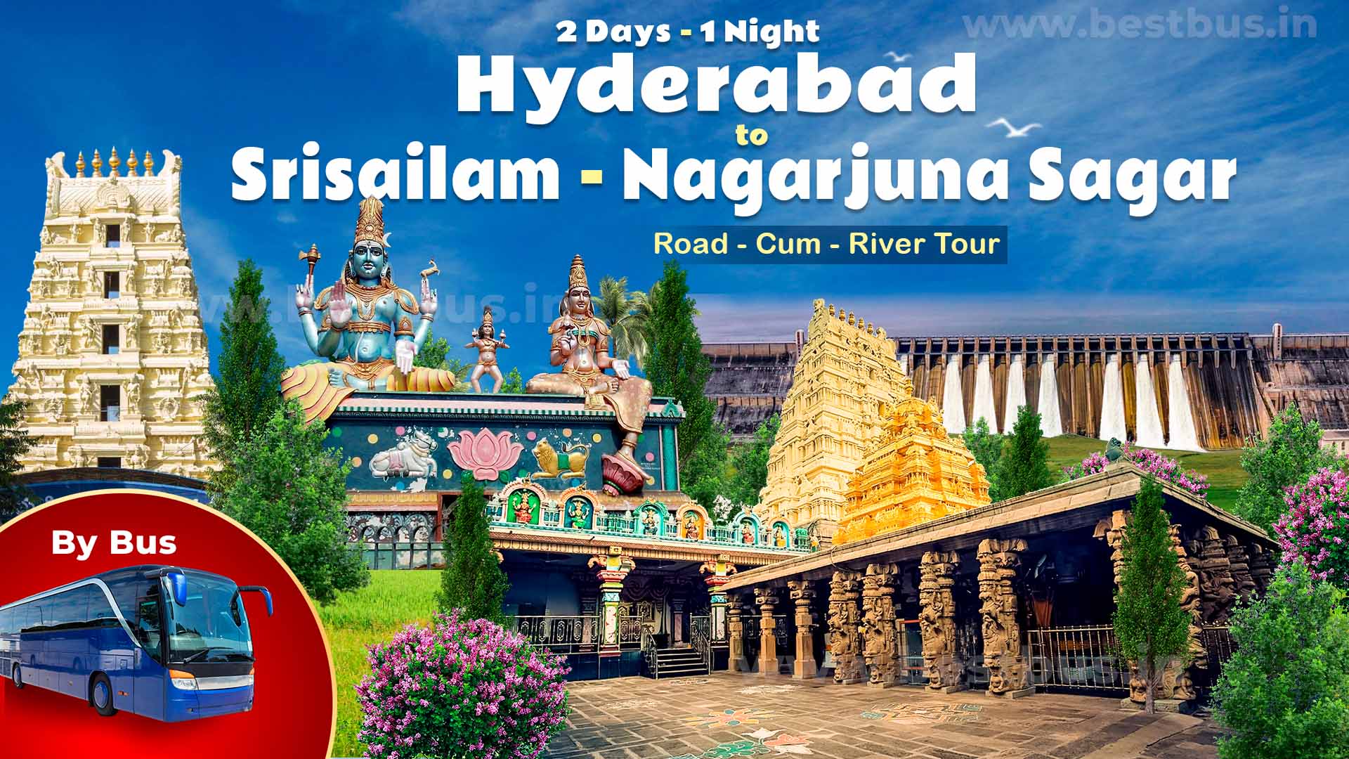2 Days-1 Night Hyderabad To Srisailam-Nagarjuna Sagar Road-cum-River Tour