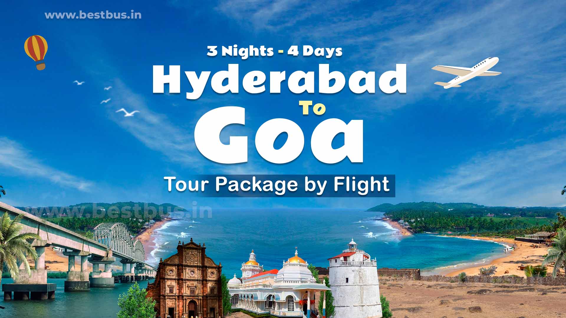 3 Nights 4 Days Hyderabad To Goa Tour Package By Flight