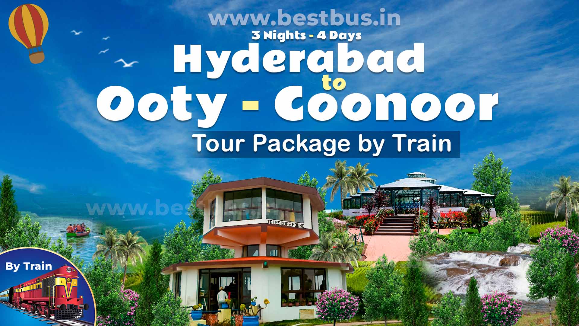 3 Nights-4 Days Hyderabad To Ooty Coonoor Tour Package By Train