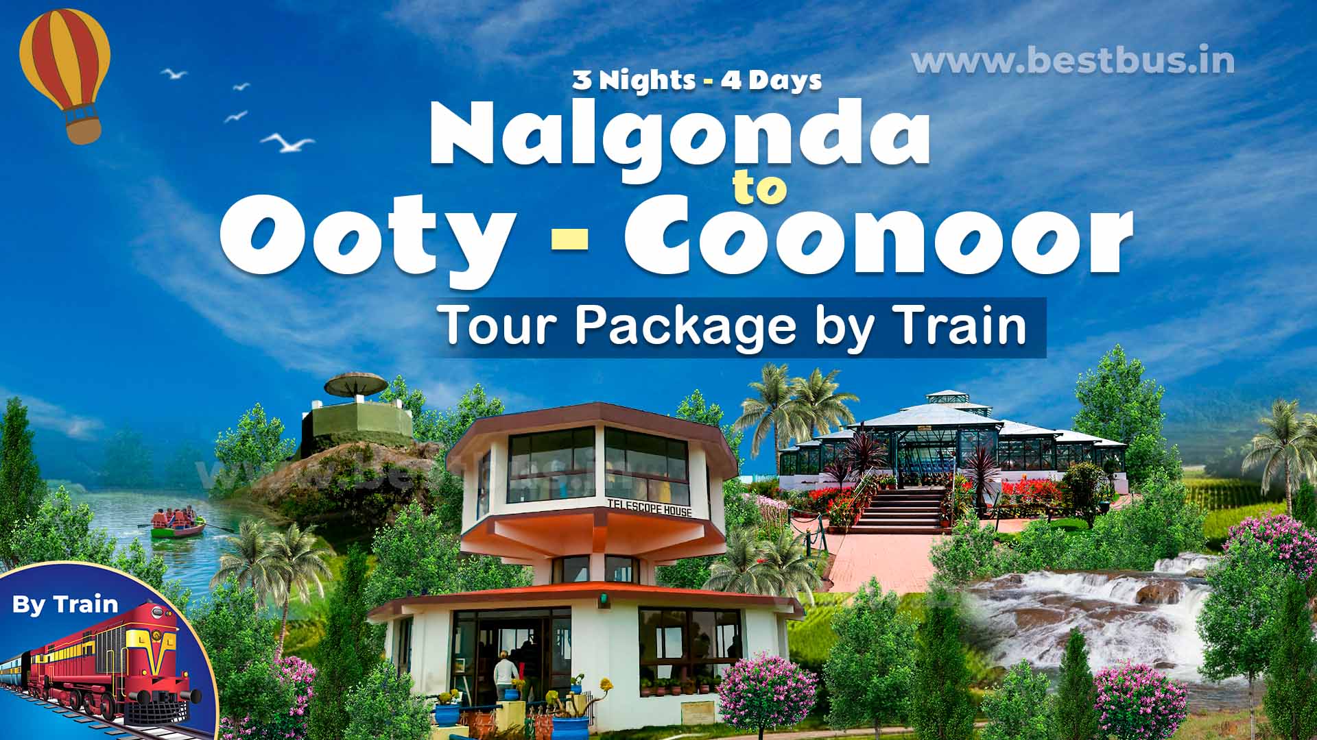 3 Nights-4 Days Nalgonda To Ooty Coonoor Tour Package By Train