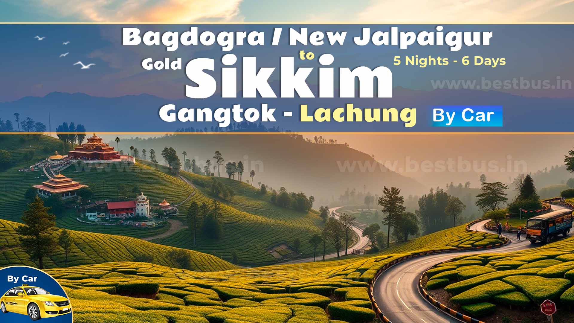 5 Nights-6 Days Sikkim Gold With Gangtok-lachung Tour Package From Bagdogra Or New Jalpaiguri