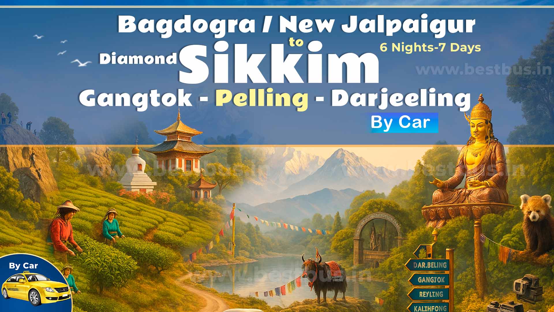 6 Nights 7 Days Sikkim Diamond With Gangtok Pelling Darjeeling Tour Package From Bagdogra Or New Jalpaiguri