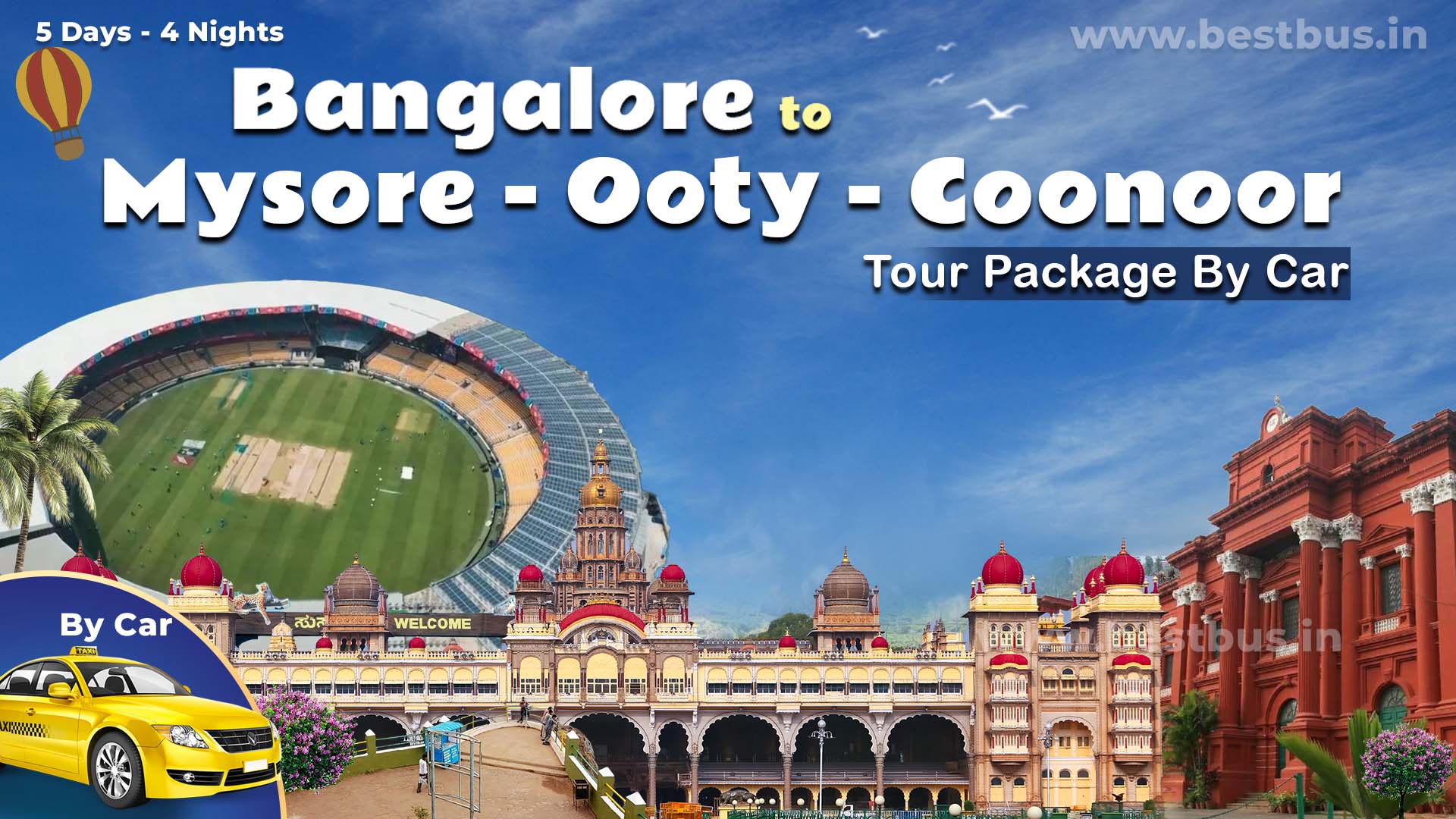 Bangalore To Bangalore Mysore Ooty Coonoor - 4 Nights-5 Days Tour Package By Car