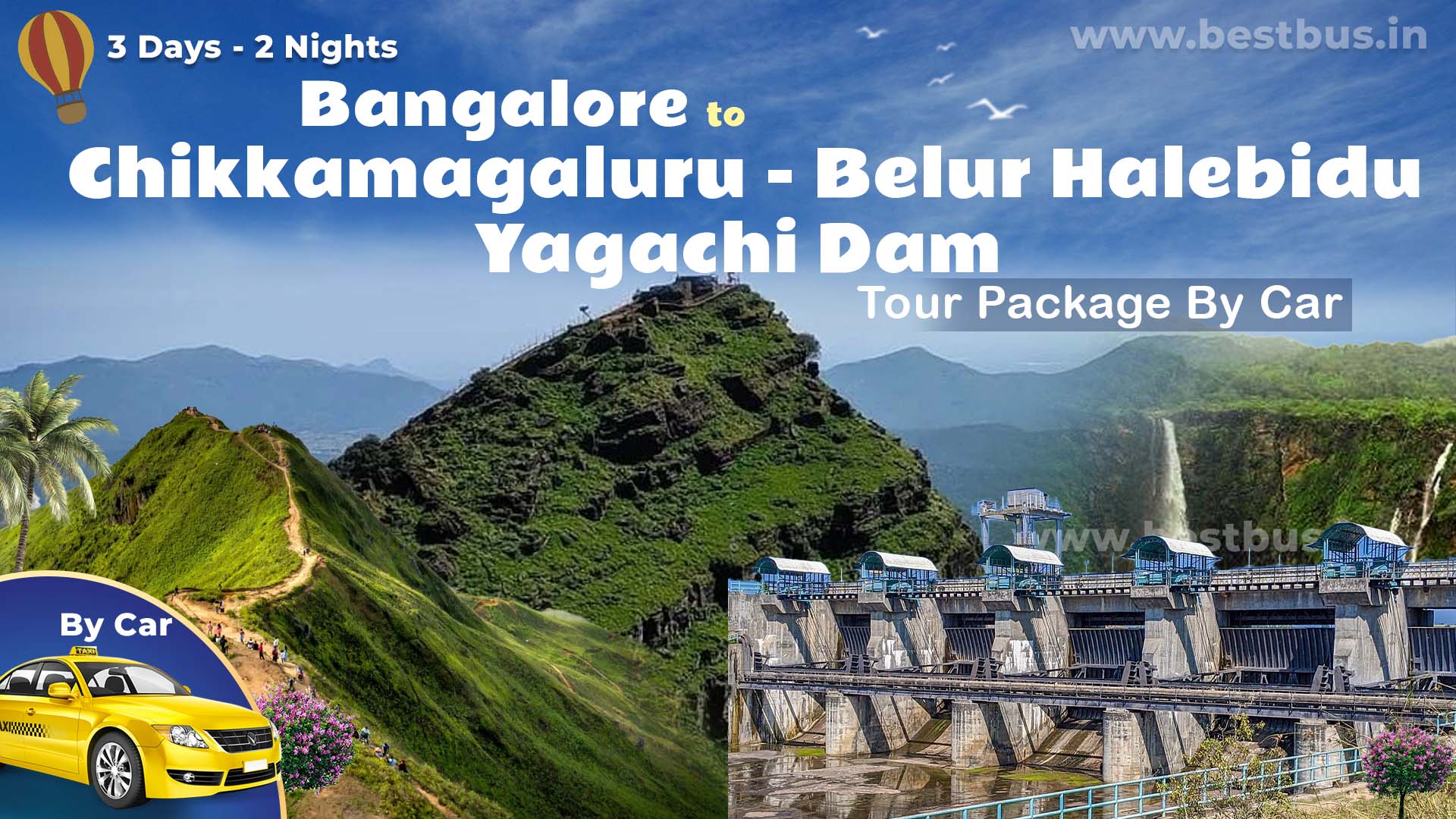 Bangalore To Chikkamagaluru Belur Halebidu Yagachi Dam 2 Nights 3 Days Tour Package By Car