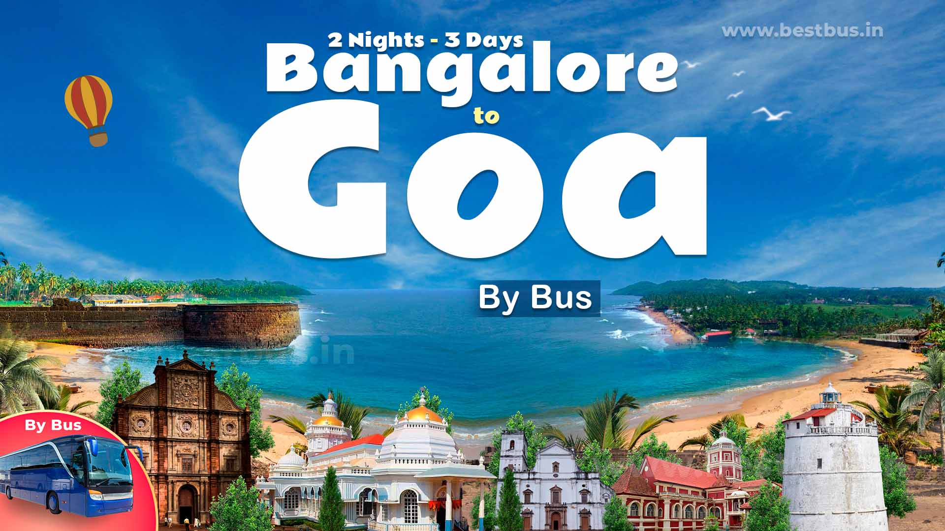 2 Nights 3 Days Bangalore To Goa Tour Package By Bus