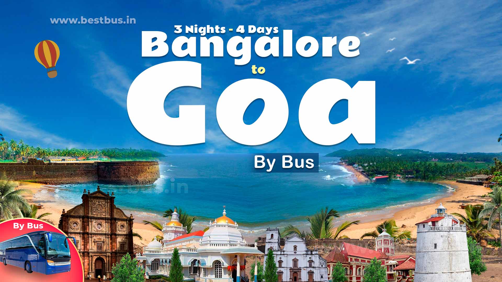 Bangalore To Goa 3 Nights-4-days Package By Bus