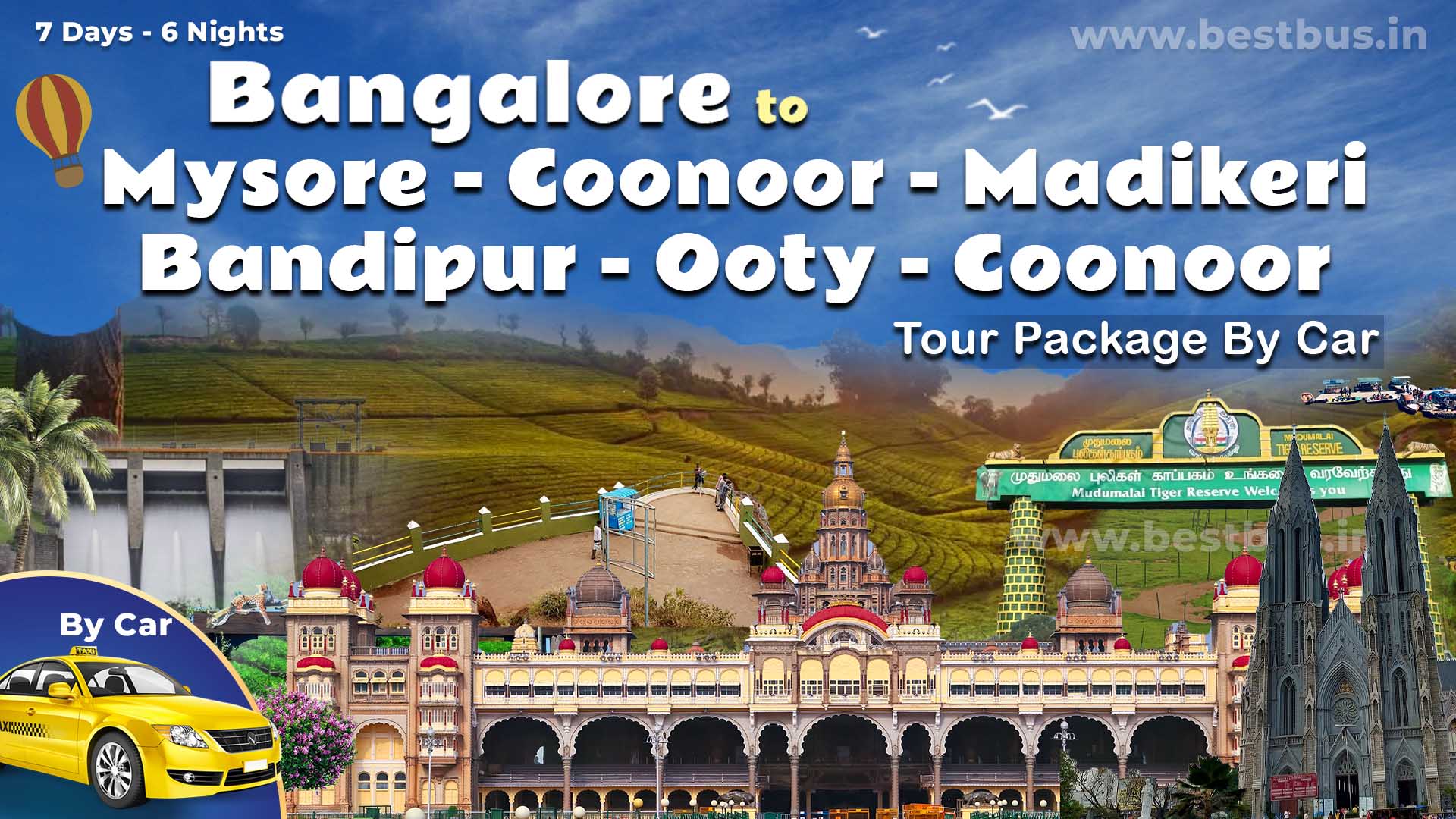 Bangalore To Mysore Coorg Madikeri Bandipur Ooty Coonoor Drop At Coimbatore - 6 Nights-7 Days Tour Package By Car