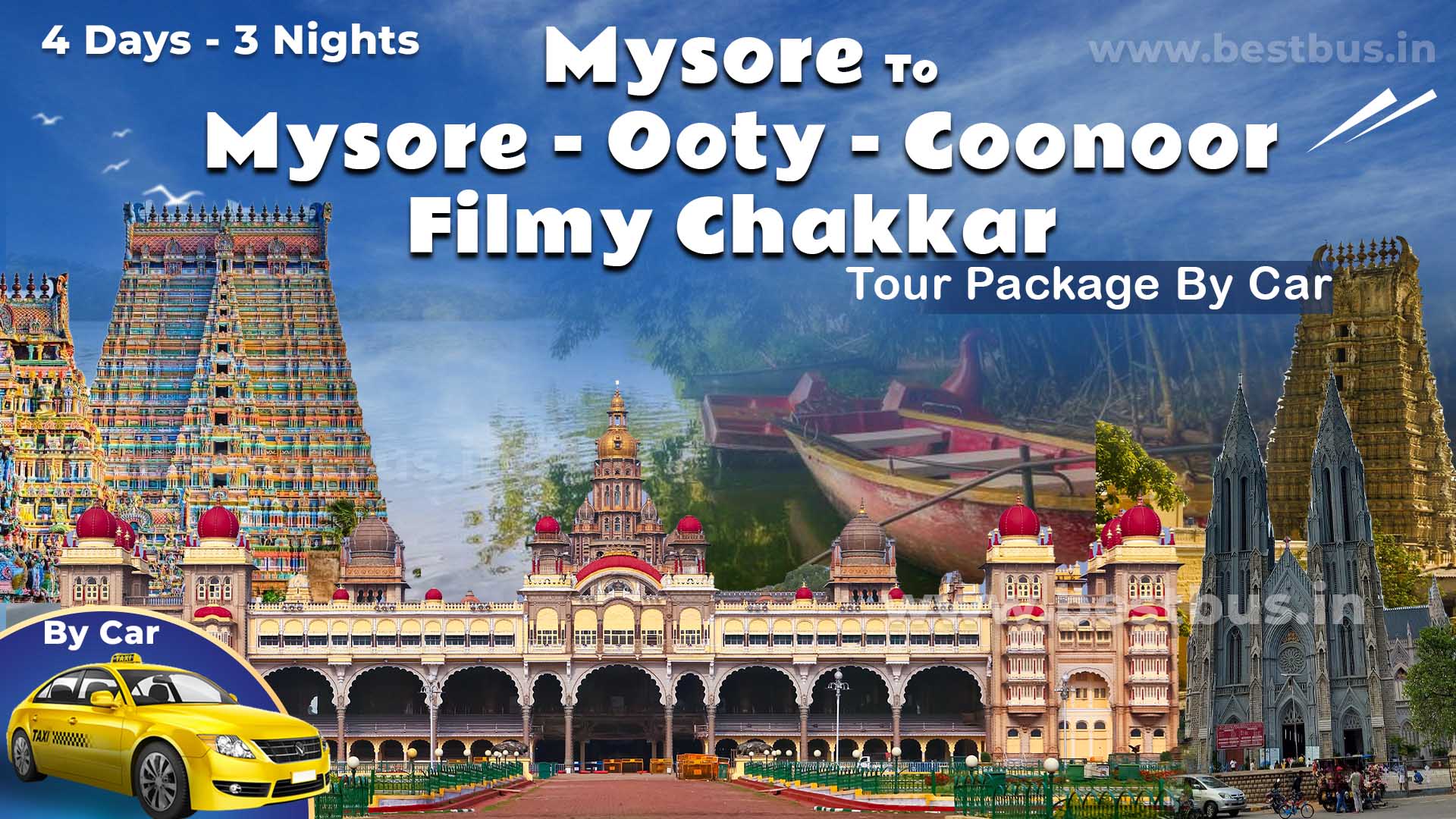 Bangalore To Mysore Ooty Coonoor Filmy Chakkar - 3 Nights-4 Days Tour Package By Car