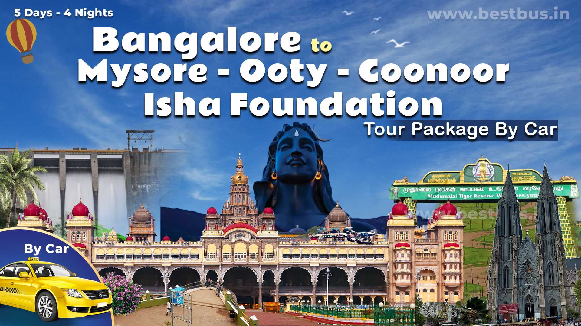 Bangalore To Mysore Ooty Coonoor Isha Foundation Bangalore 4 Nights 5 Days Tour Package By Car