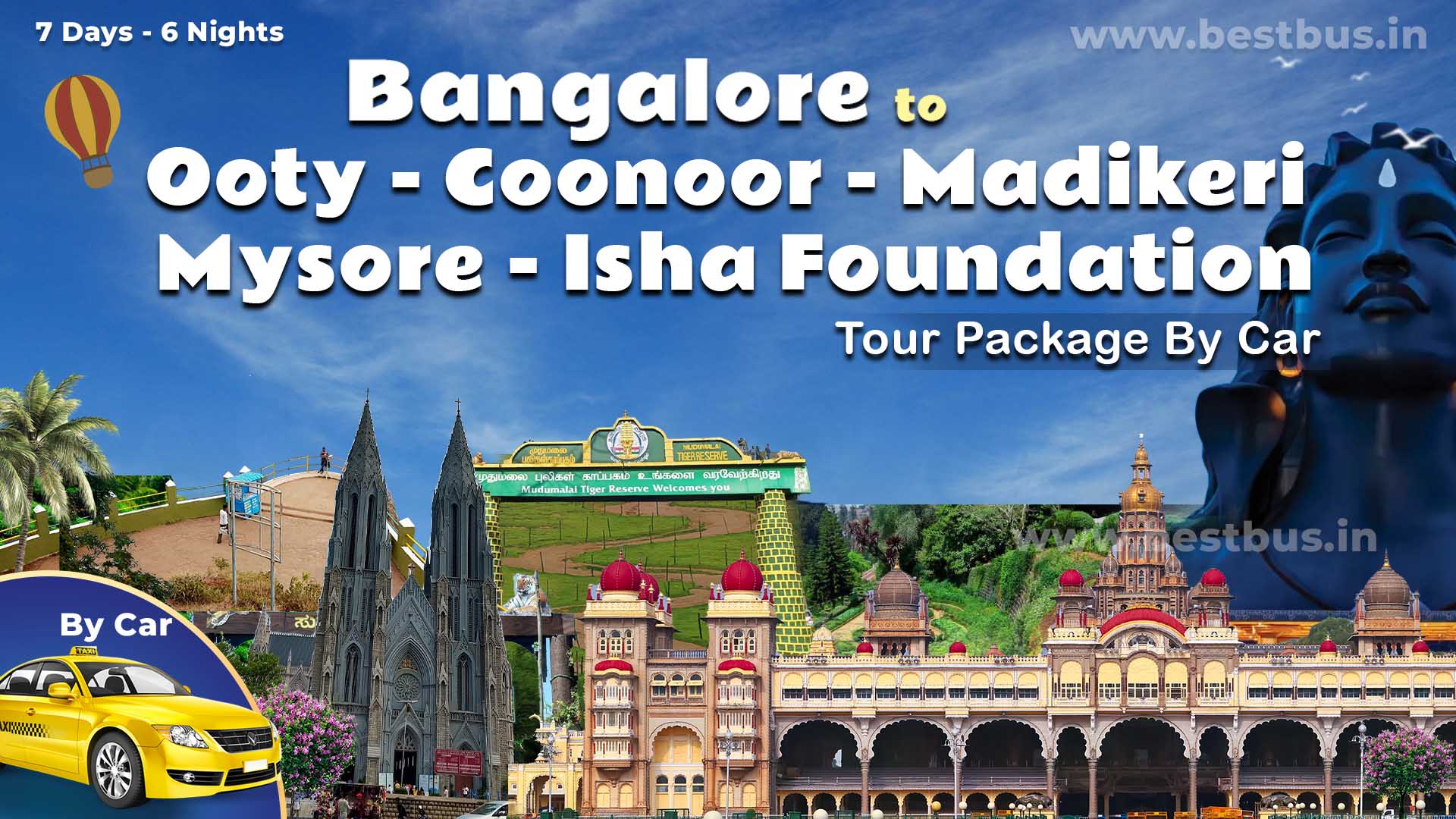 Bangalore To Ooty Coonoor Coorg Madikeri Mysore Isha Foundation 6 Nights 7 Days Tour Package By Car
