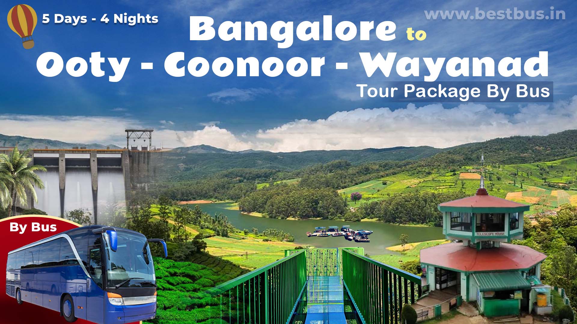 Bangalore To Ooty-Coonoor-Wayanad Tour Package