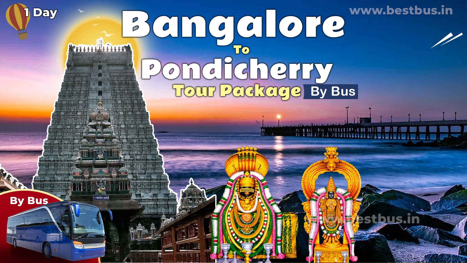 Bangalore To Pondicherry Tour Package By Bus