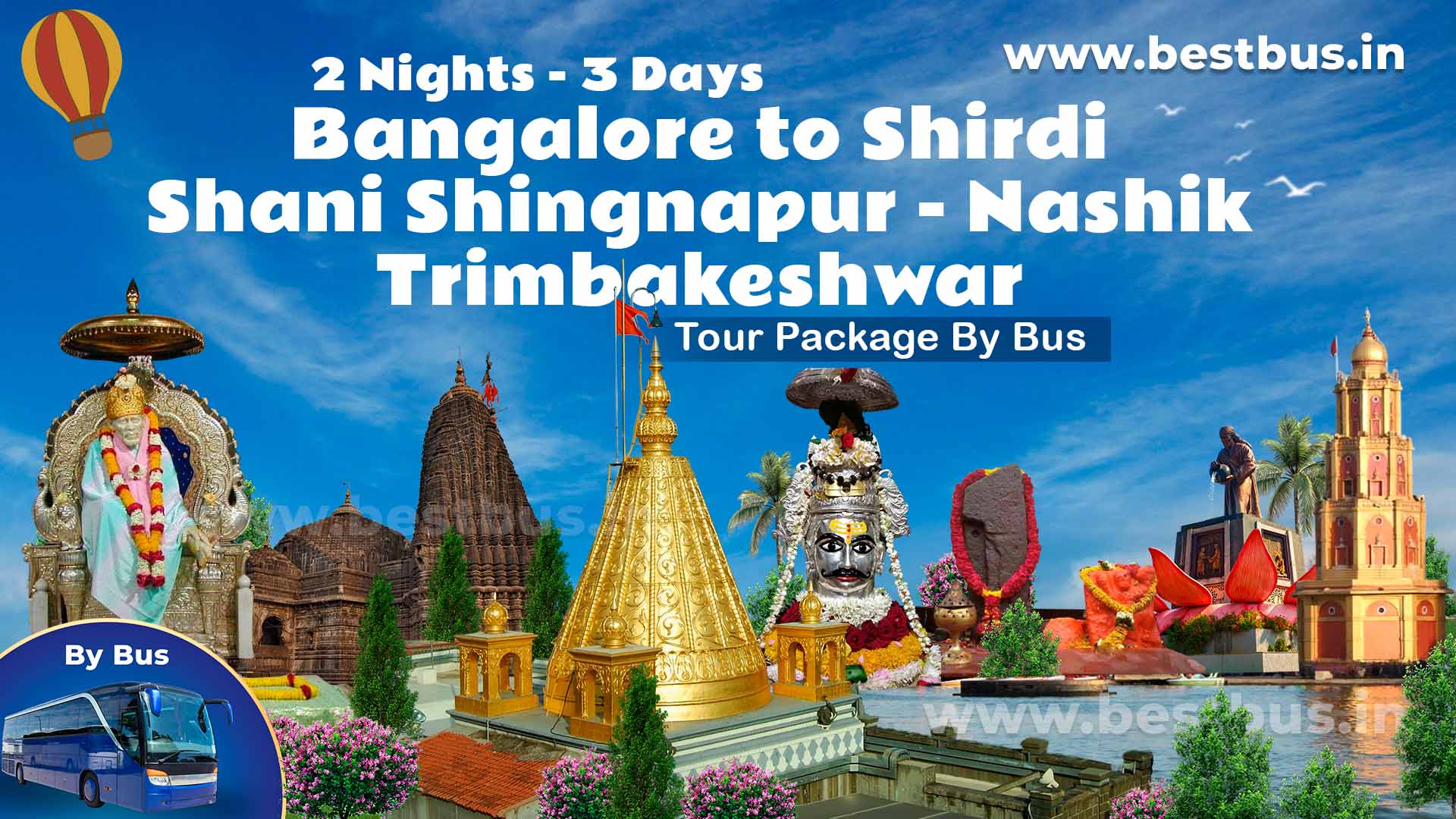 Shirdi Shani Shingnapur Nashik Trimbakeshwar Tour From Bangalore