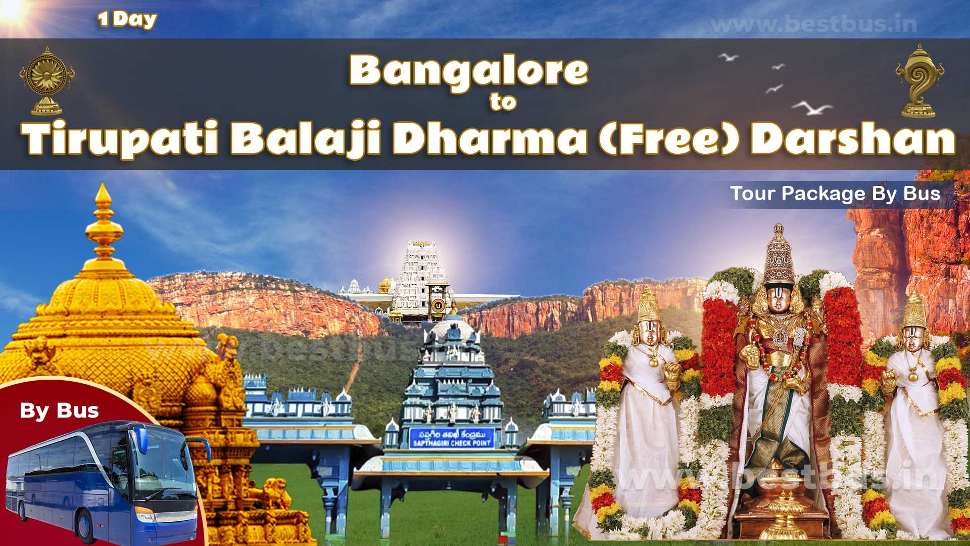 Bangalore To Tirupati Balaji Dharma (free) Darshan Package By Bus