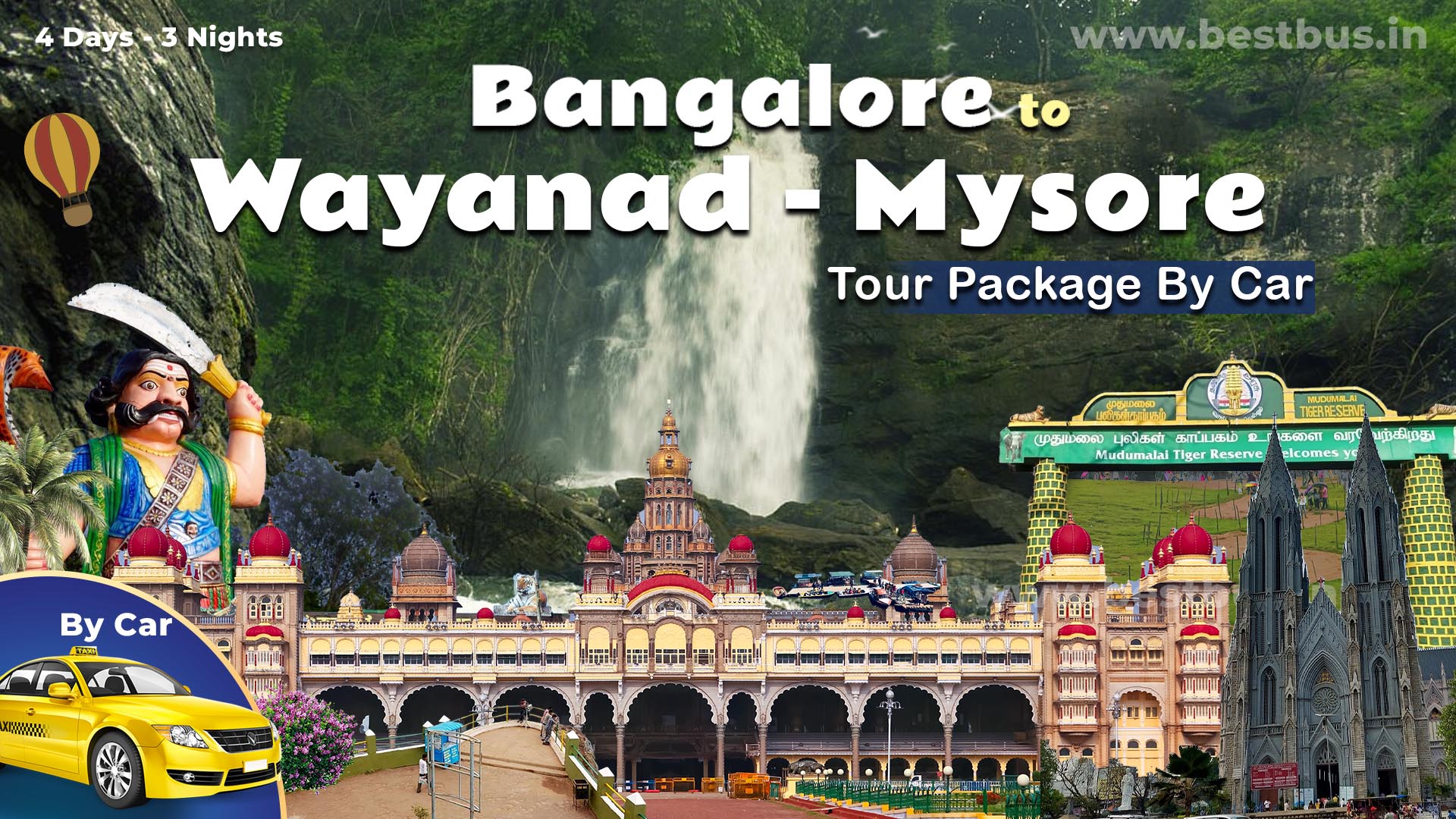 Bangalore To Wayanad Mysore 3 Nights 4 Days Tour Package By Car
