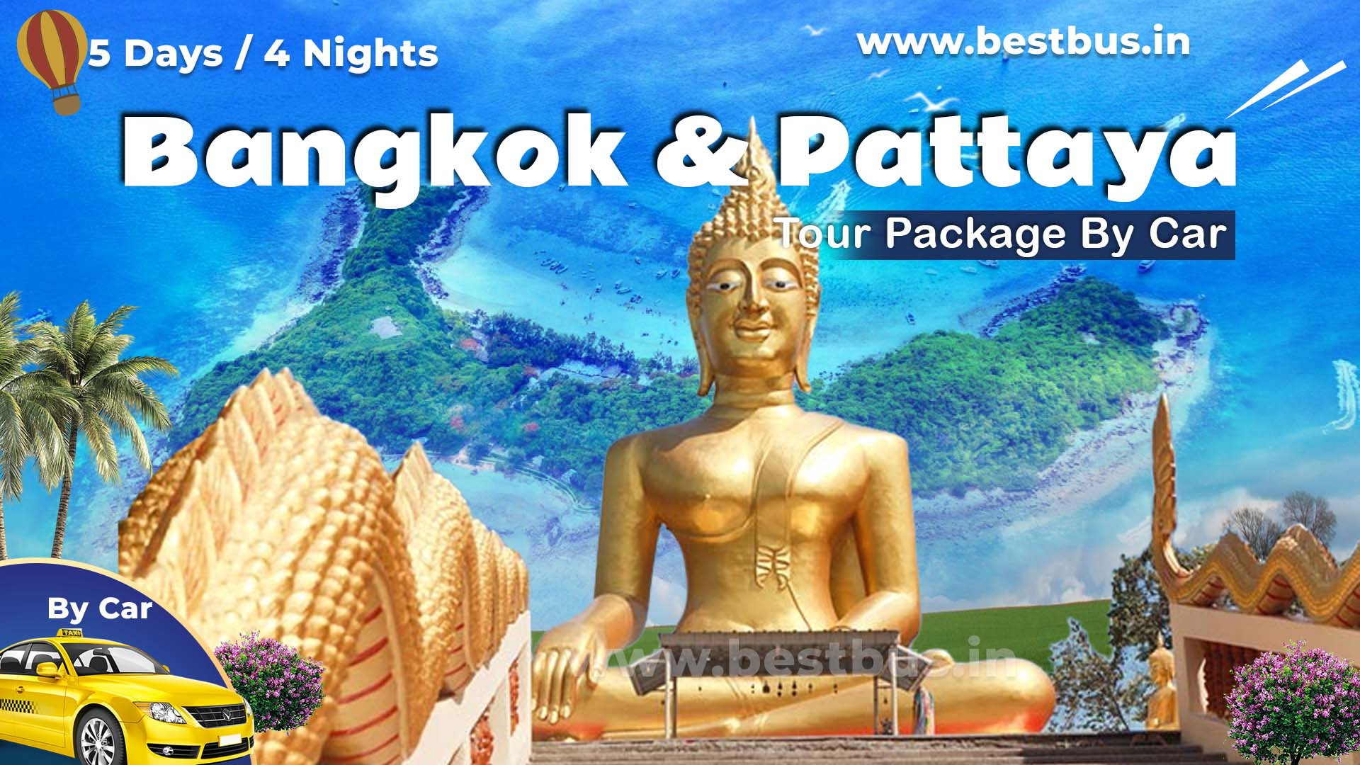 5 Days Bangkok & Pattaya Tour Package