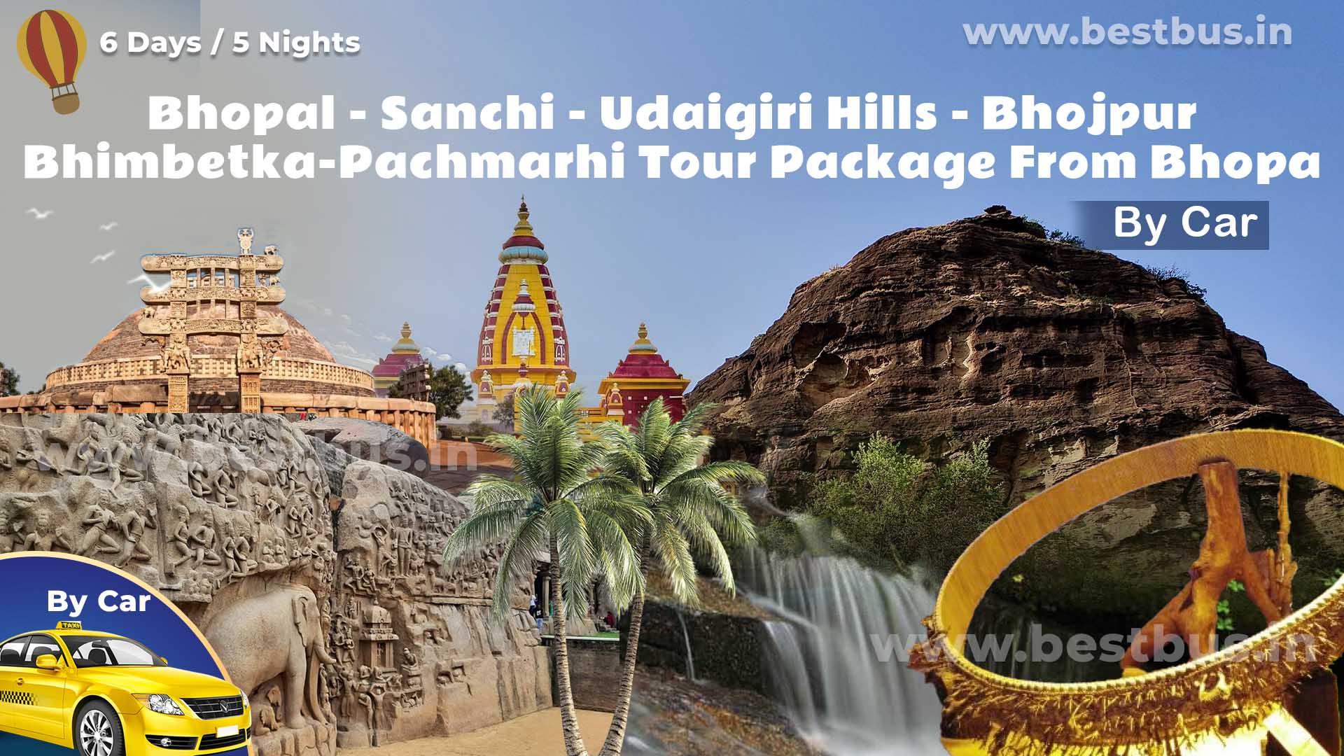 Bhopal-Sanchi-Udaigiri Hills-Bhojpur-Bhimbetka-Pachmarhi Tour Package From Bhopal