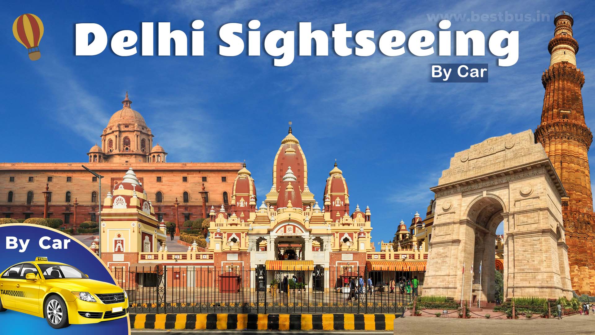 Delhi Sightseeing Tour Package By Car