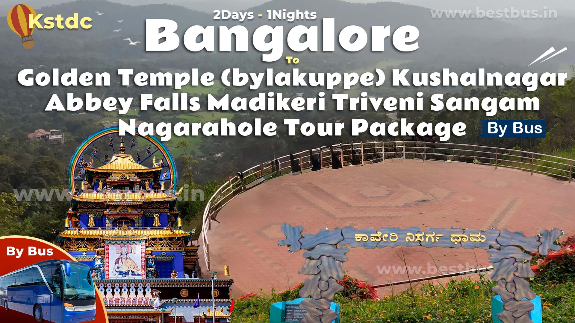 Golden Temple(bylakuppe) Kushalnagar Abbey Falls Madikeri Triveni Sangam Nagarahole Tour Package From Bangalore