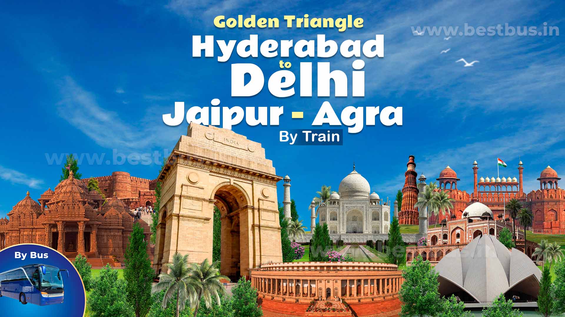 Golden Triangle Tour Package With Delhi Jaipur Agra From Hyderabad By Train