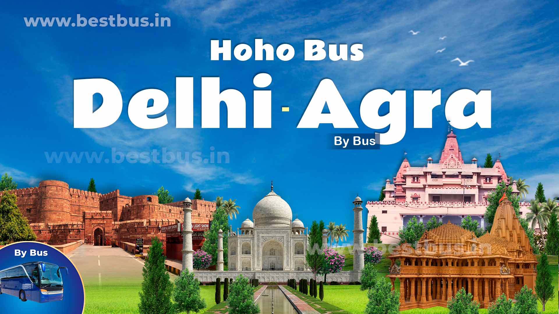 1 Day Hoho Delhi To Agra Darshan Tour Package By Bus