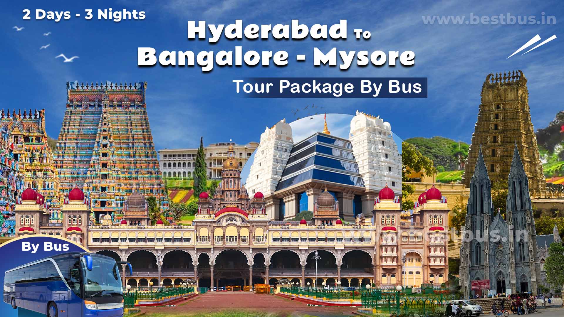 Hyderabad To Bangalore Mysore Tour Package By Bus