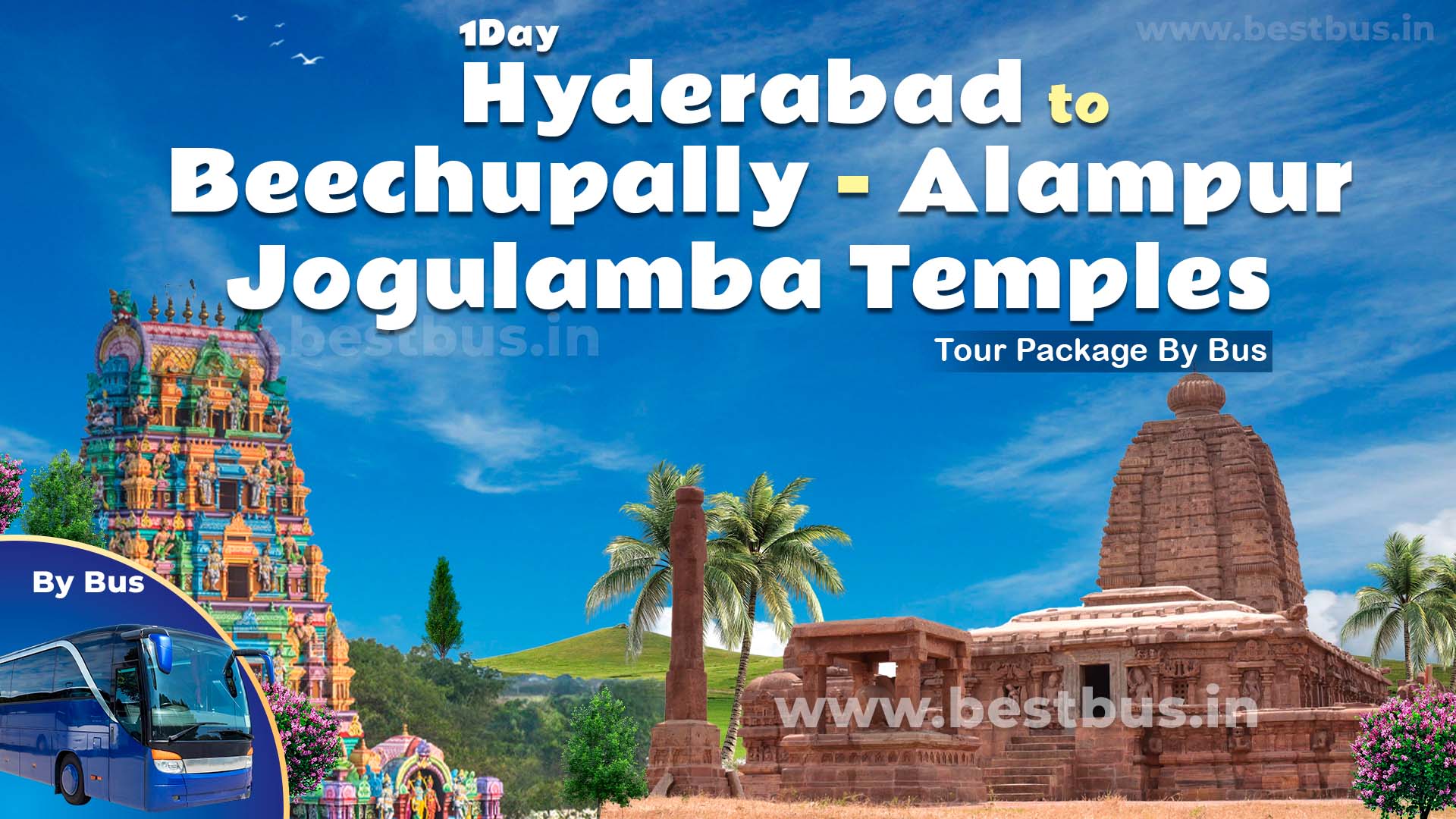 Hyderabad To Beechupally And Alampur-Jogulamba Temples Package