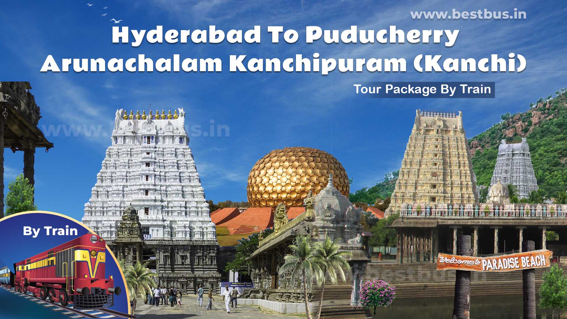 Hyderabad To Puducherry Arunachalam Kanchipuram(Kanchi) Tour Package By Train