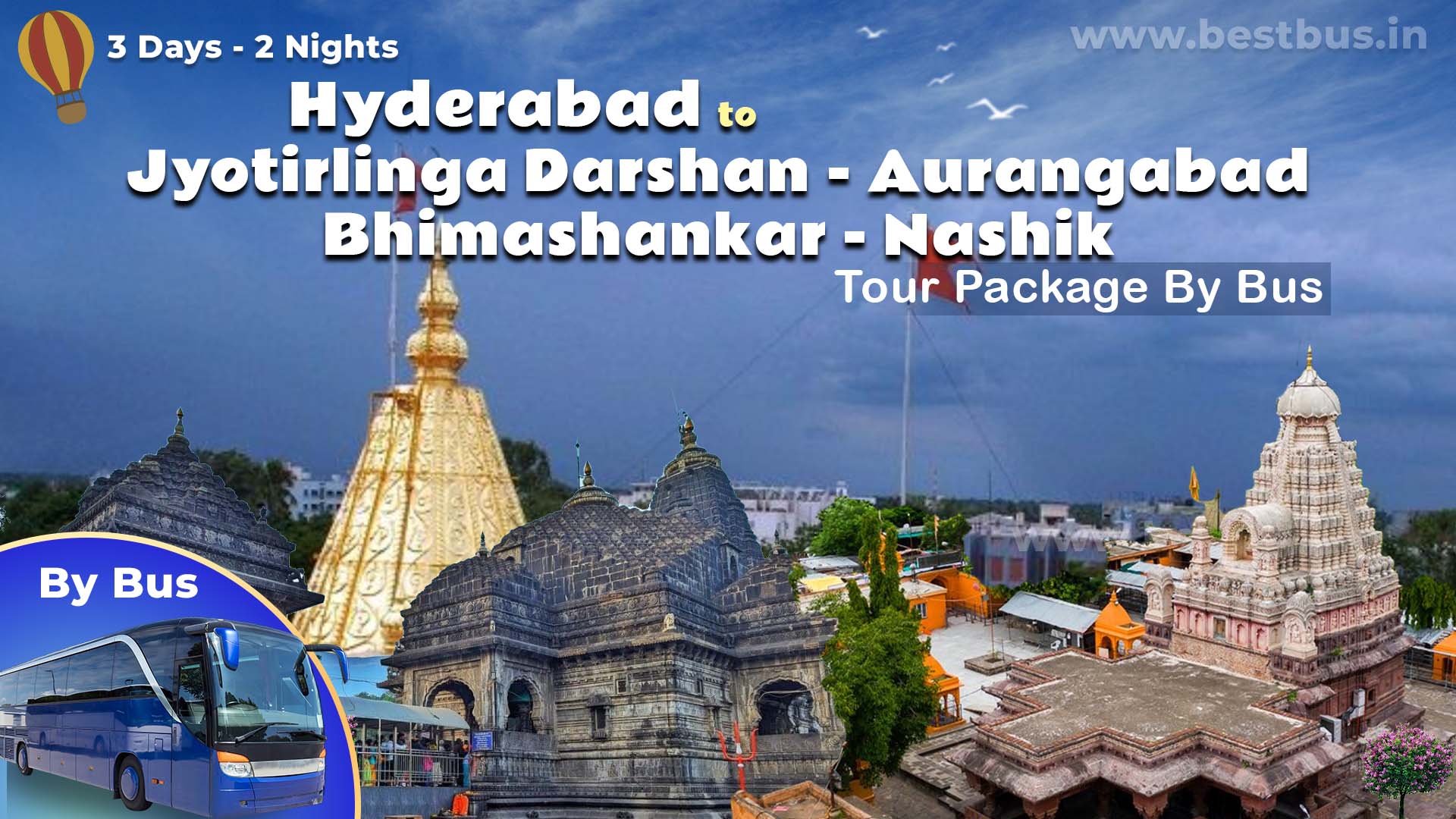 Shirdi With 3 Jyotirlinga Darshan Ghrishneshwar Bhimashankar Trimbakeshwar Tour Package From Hyderabad