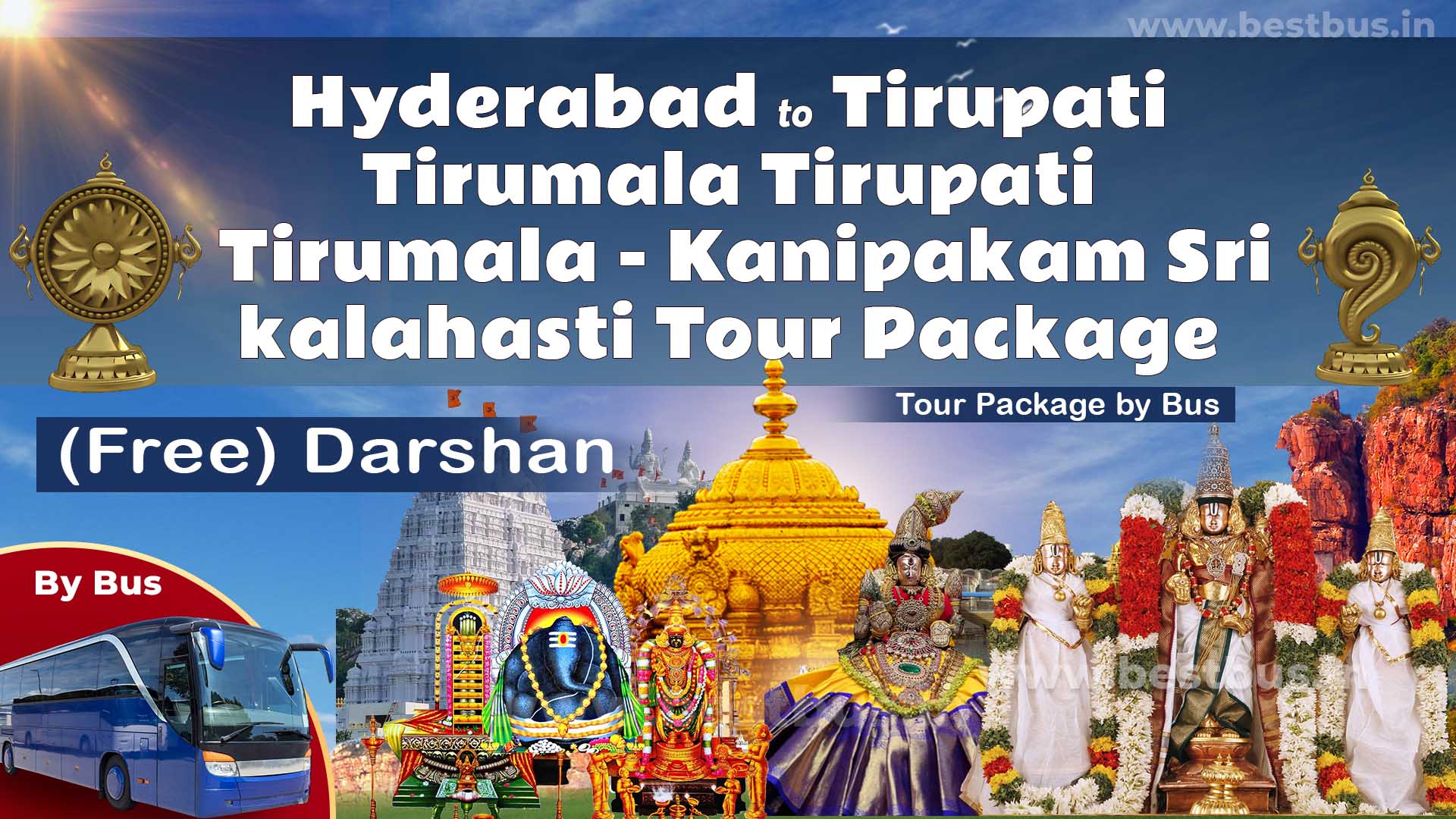 Hyderabad To Tirupati-Tirumala Darshan (SSD Token) Package With Kanipakam Srikalahasti