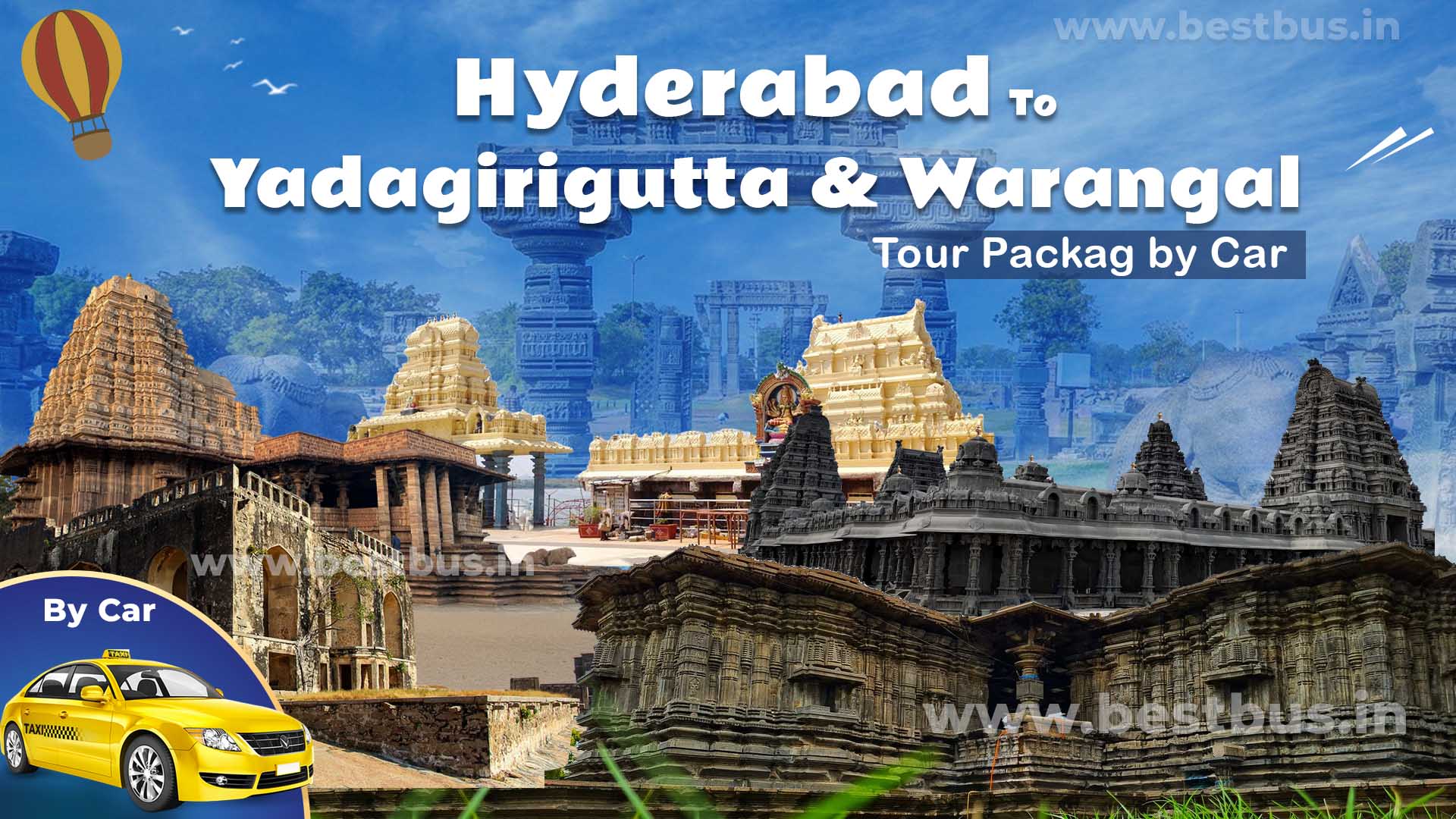 Hyderabad To Yadagirigutta & Warangal Tour By Car