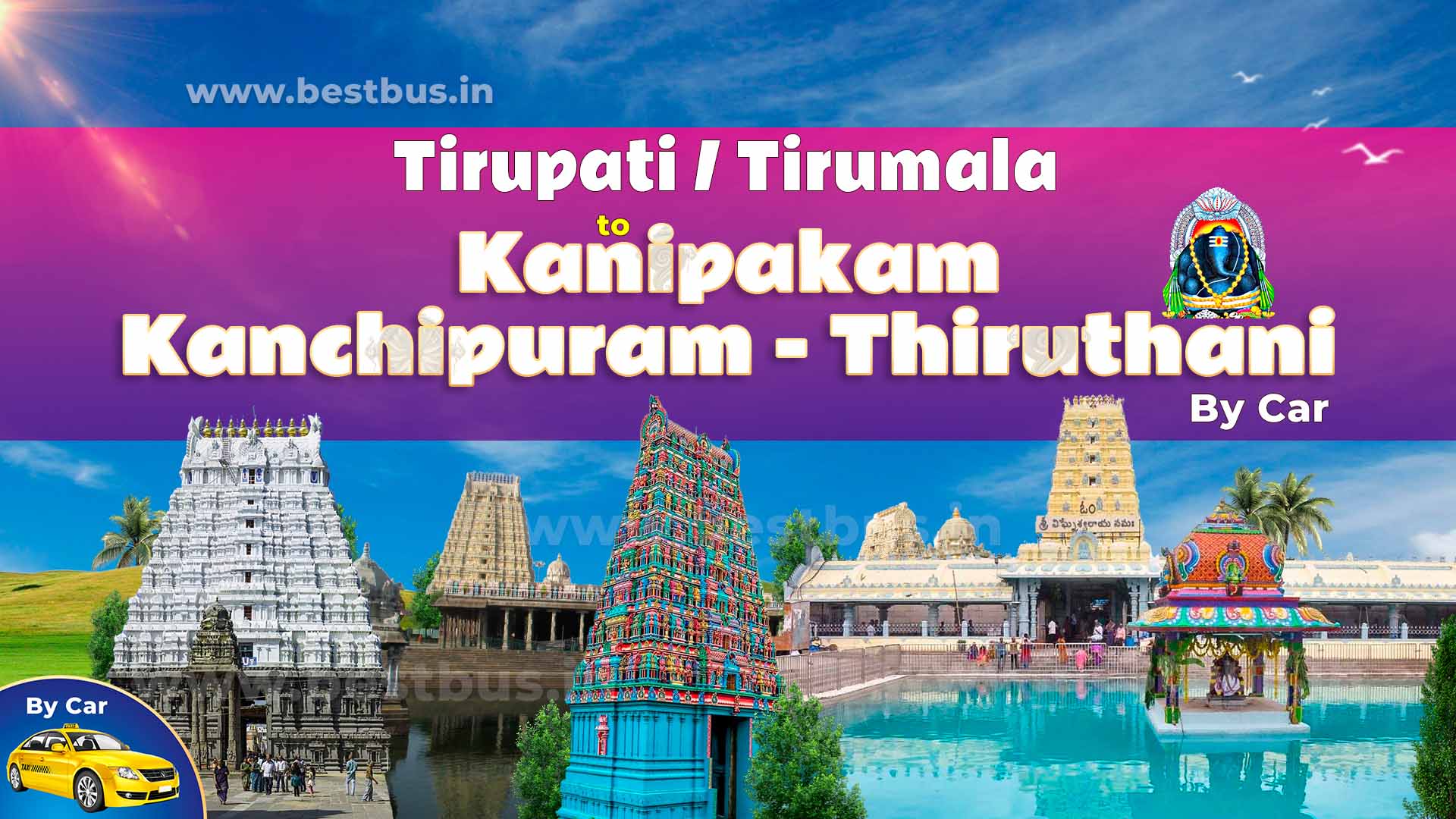 Kanipakam-kanchipuram-thiruthani Darshan Tour Package From Tirupati Or Tirumala By Car