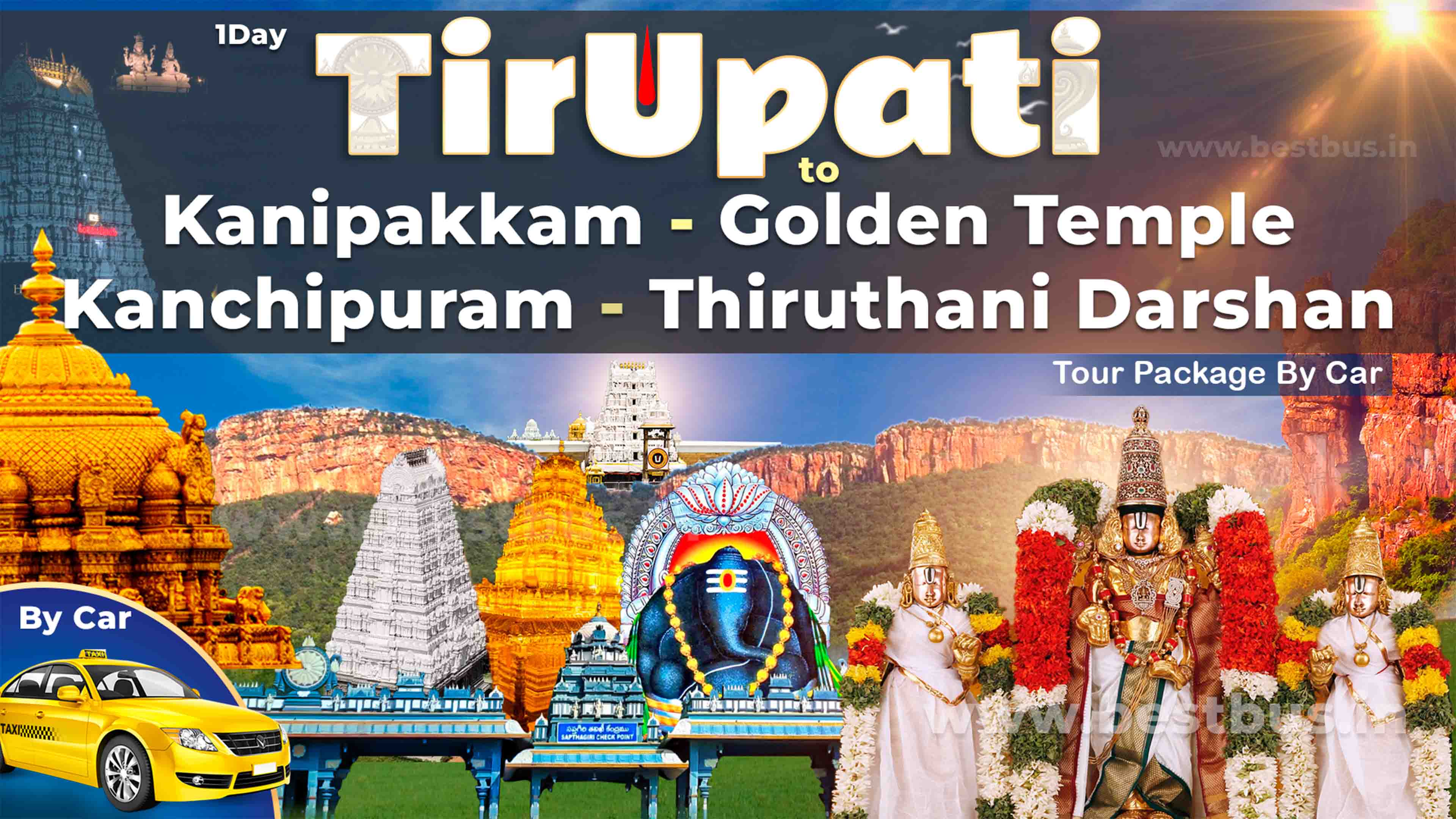 Kanipakam-Golden Temple-Kanchipuram-Thiruthani Darshan Tour Package From Tirupati Or Tirumala By Car
