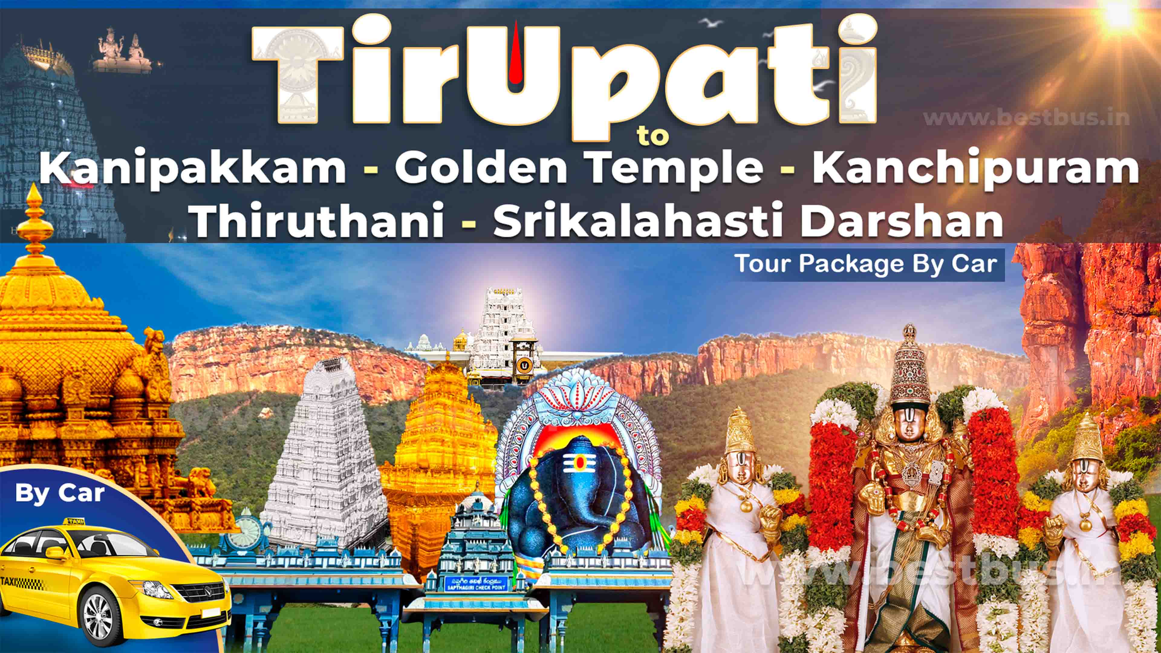 Kanipakam-Golden Temple-Kanchipuram-Thiruthani-Srikalahasti Darshan Tour Package From Tirupati Or Tirumala By Car