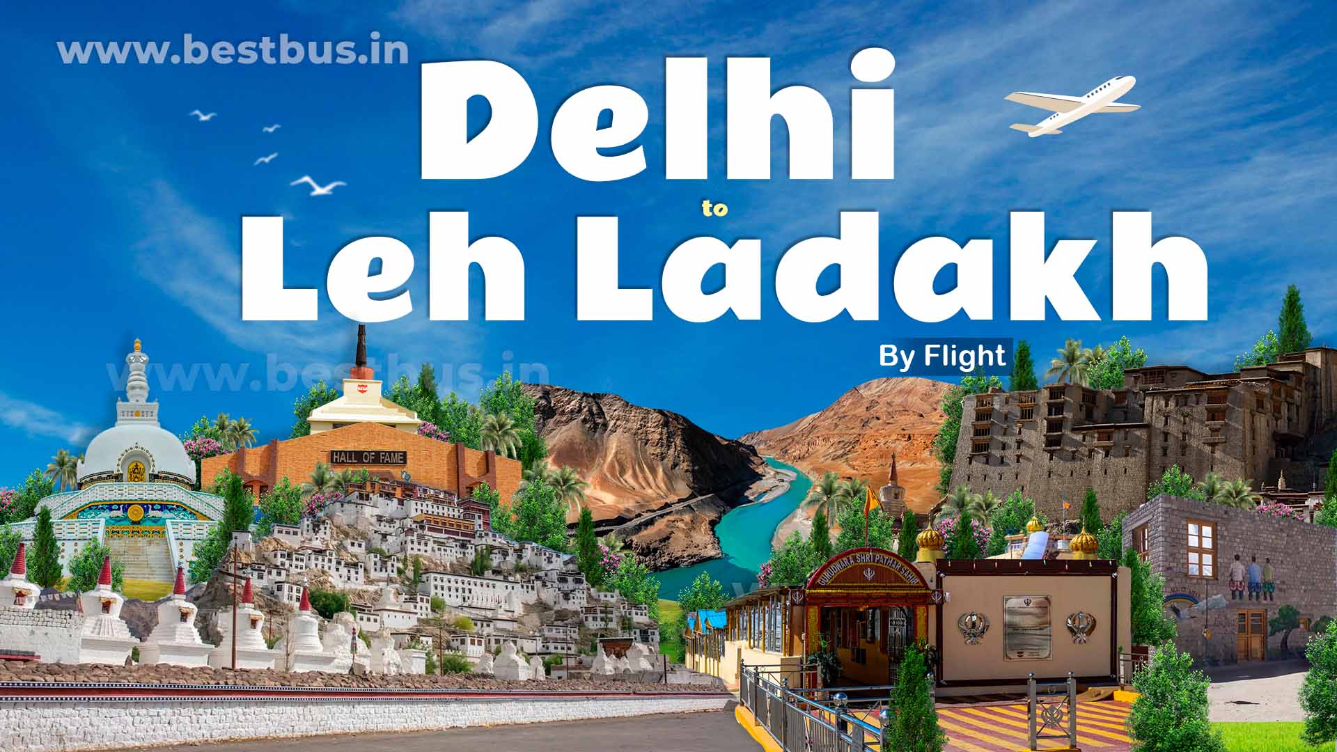 Leh Ladakh Tour Package From Delhi By Flight