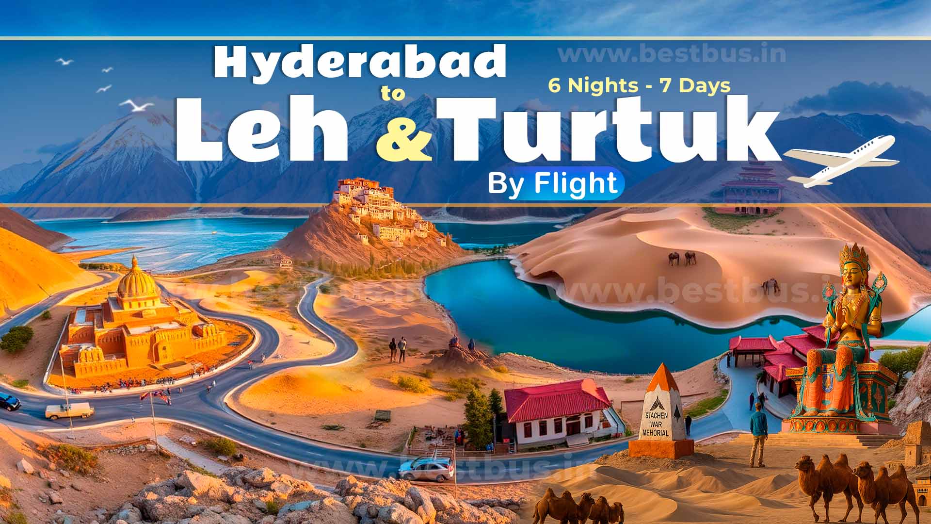 Leh With Turtuk Tour Package From Hyderabad By Flight