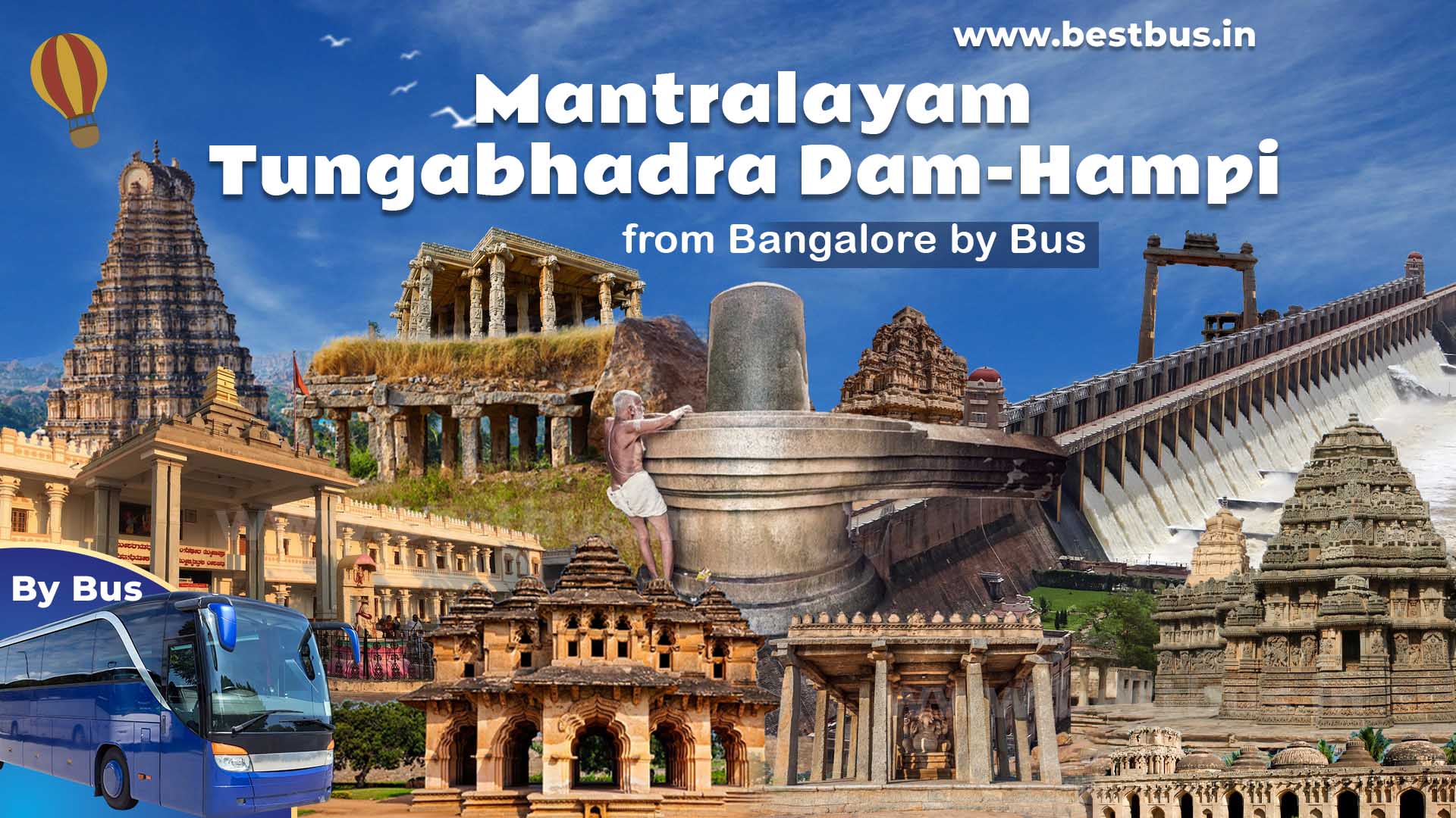 Mantralayam-tungabhadra Dam-hampi Tour Package From Bangalore