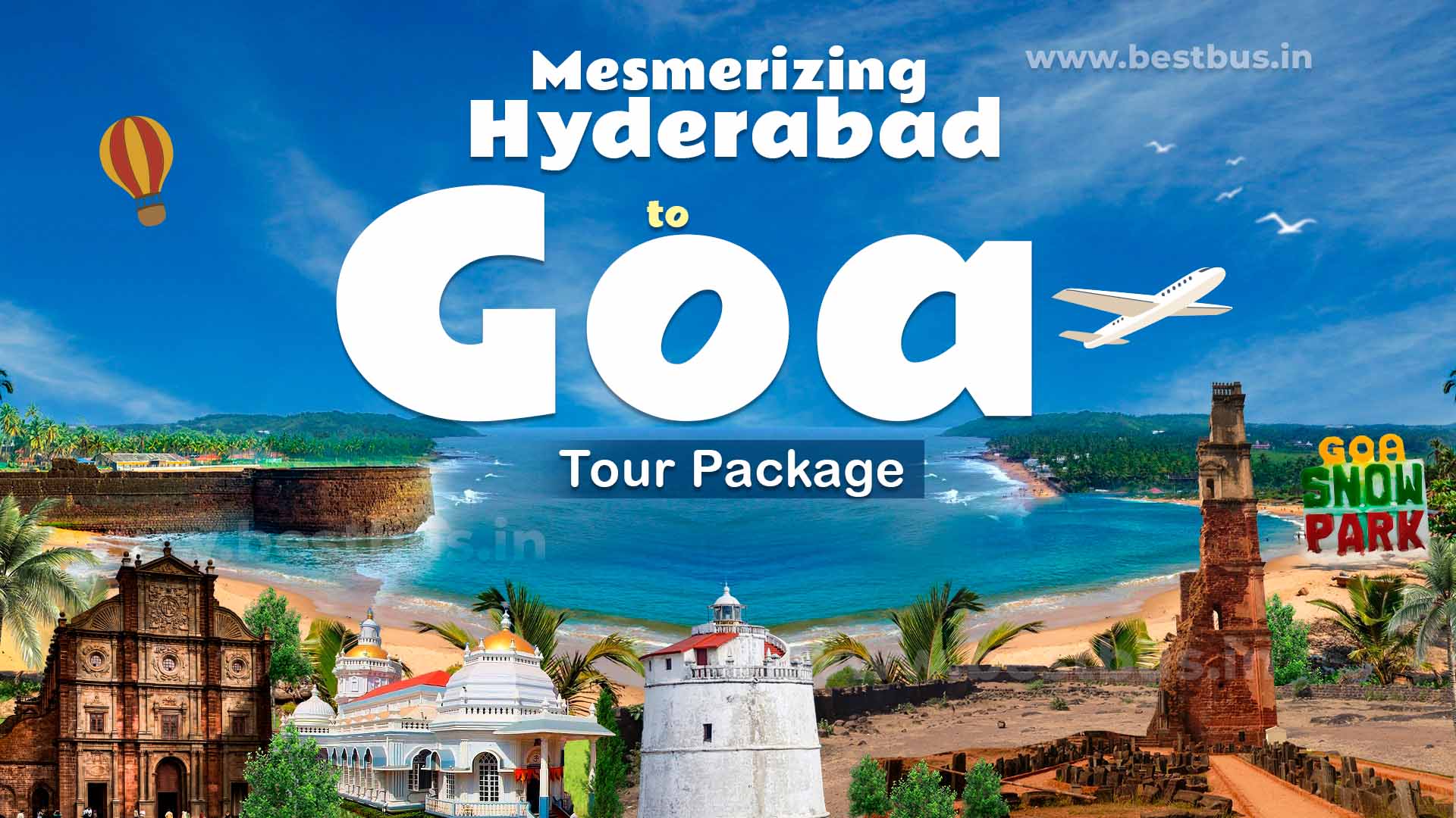 Mesmerizing Goa Tour Package From Hyderabad