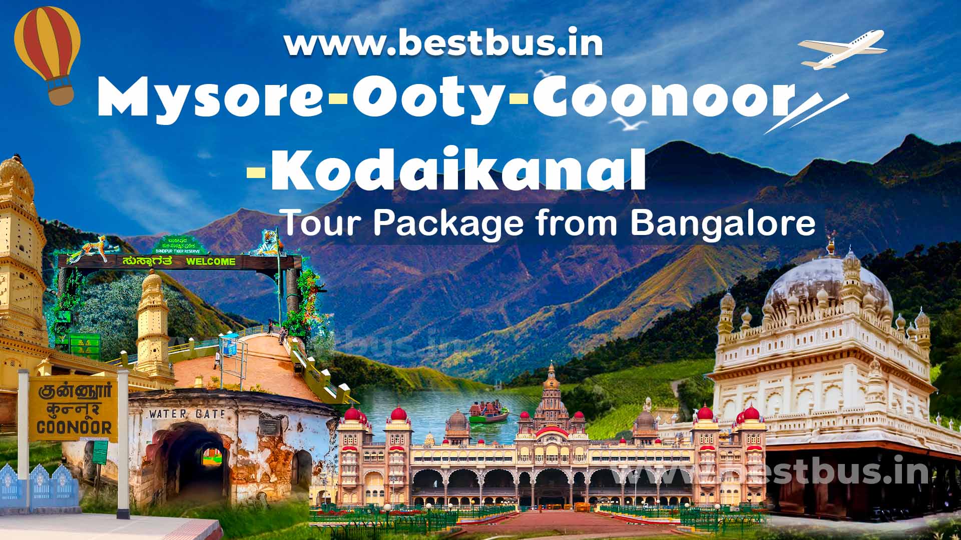 Mysore Ooty Coonoor Kodaikanal Tour Package From Bangalore