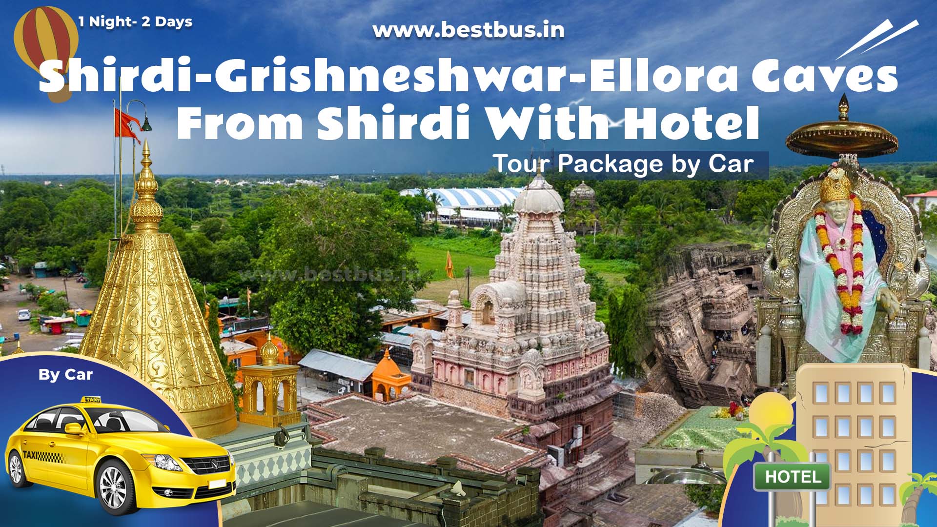 Shirdi Ellora Grishneshwar Tour Package From Shirdi With Hotel
