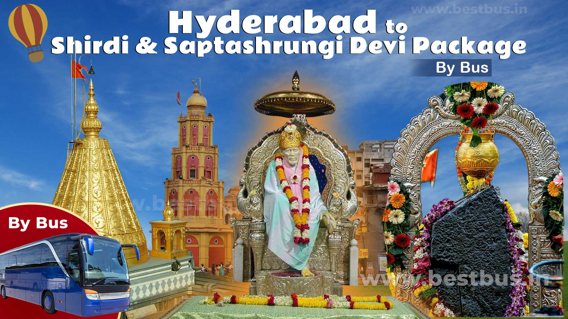 Shirdi & Saptashrungi Devi Package From Hyderabad
