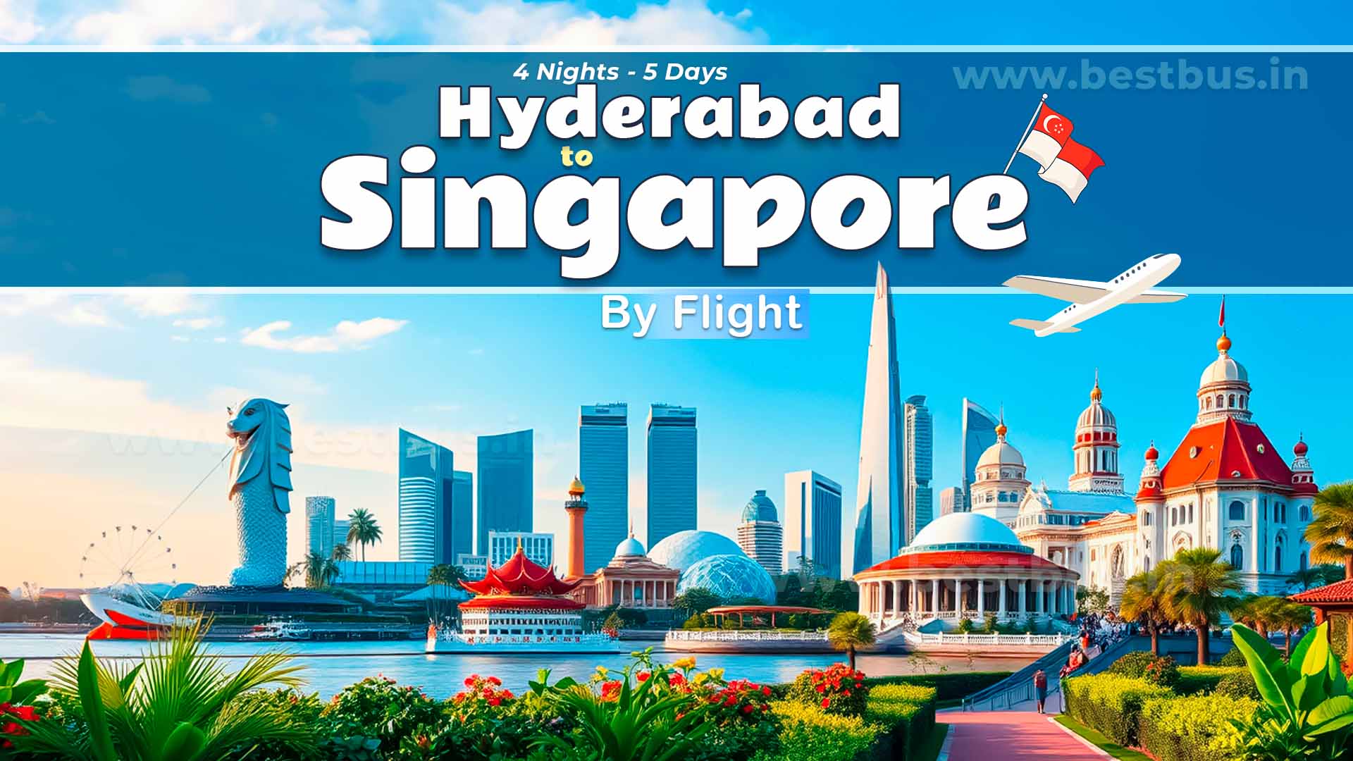 Singapore Tour Package From Hyderabad