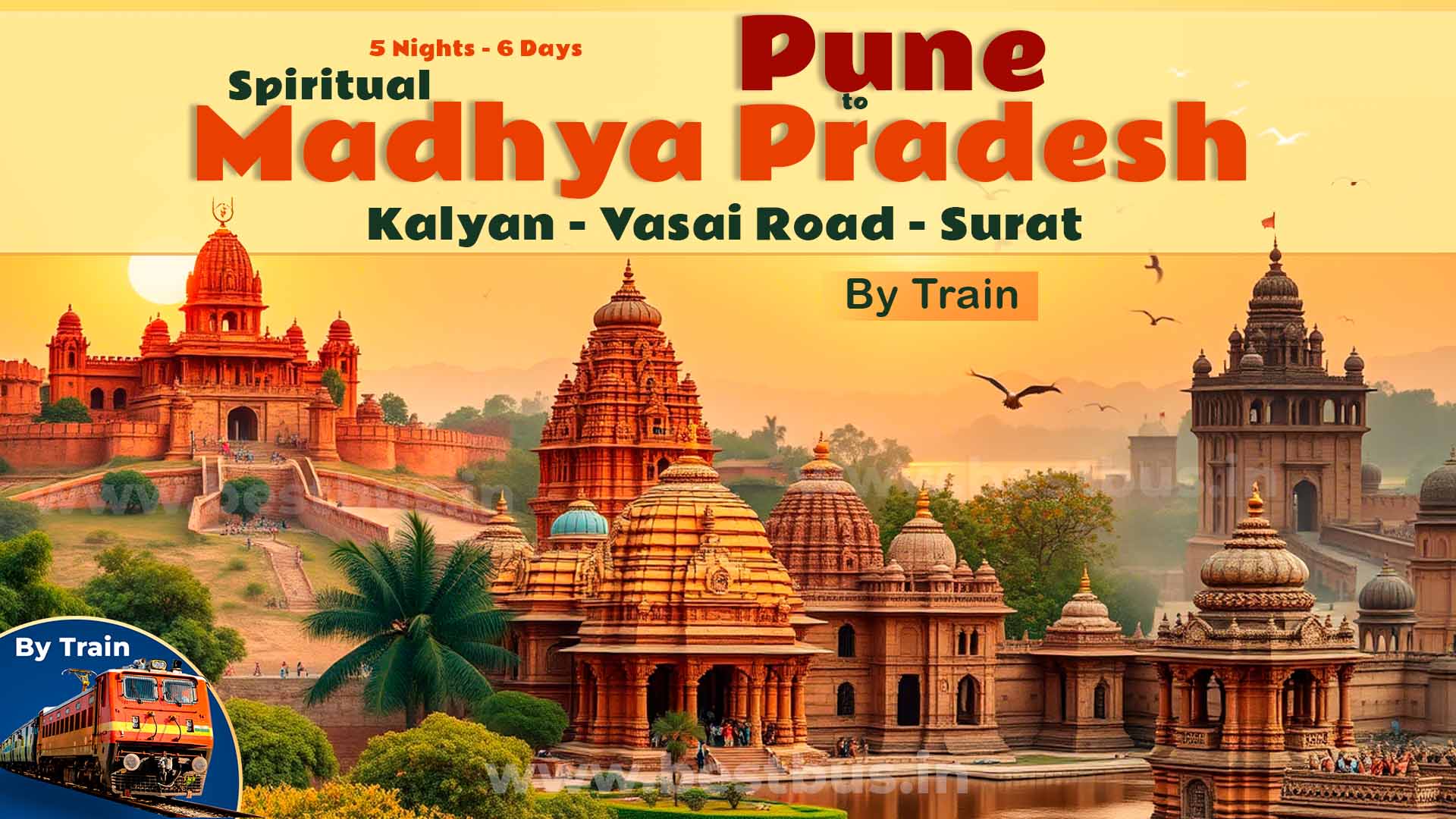 Spiritual Madhya Pradesh Rail Tour Package From Pune Via Kalyan Vasai Road Surat