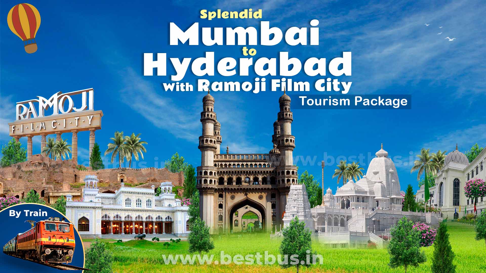 Splendid Hyderabad Tourism Package With Ramoji Film City From Mumbai By Train