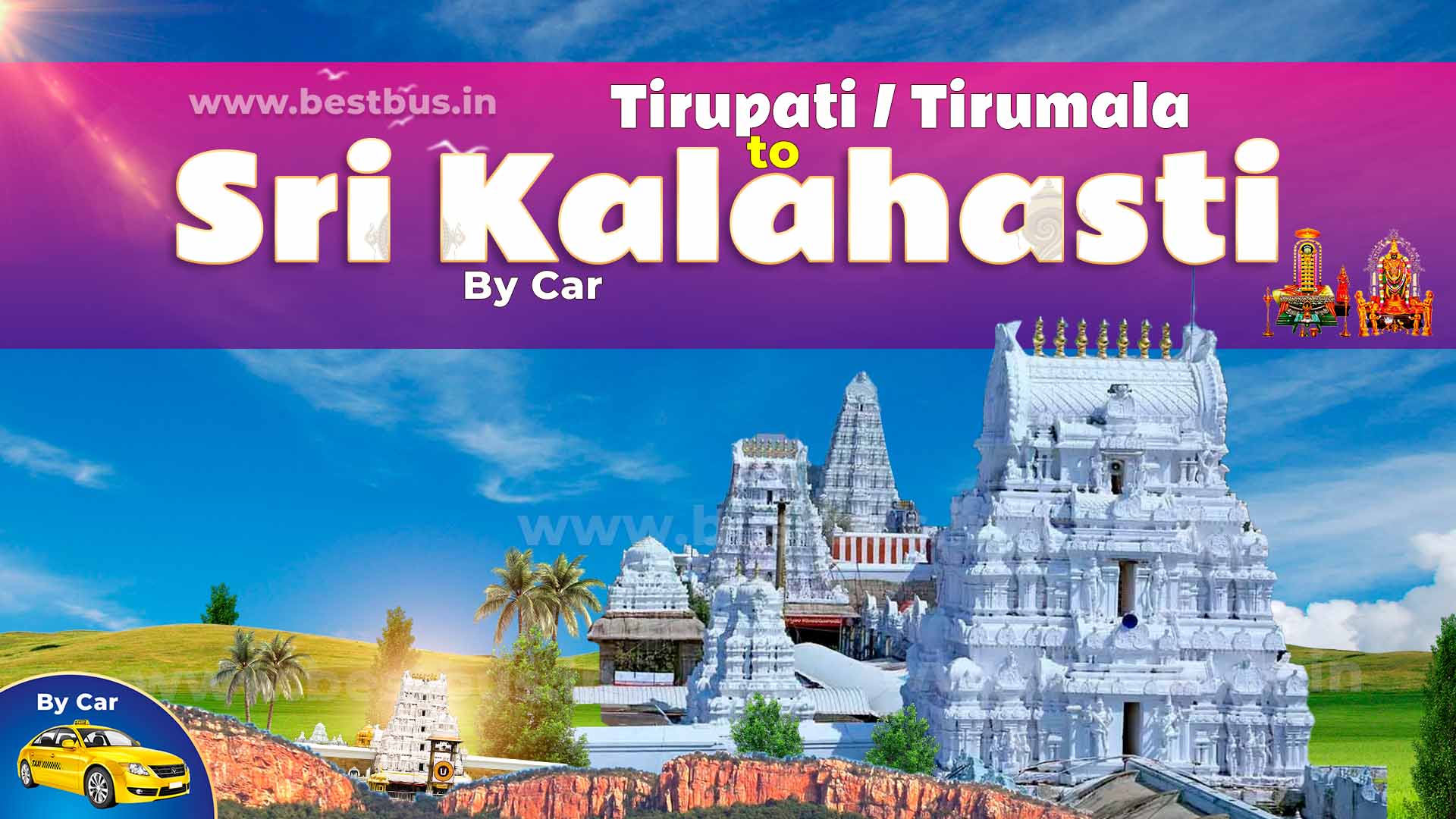 Sri Kalahasti Temple Darshan Tour Package From Tirupati Or Tirumala By Car