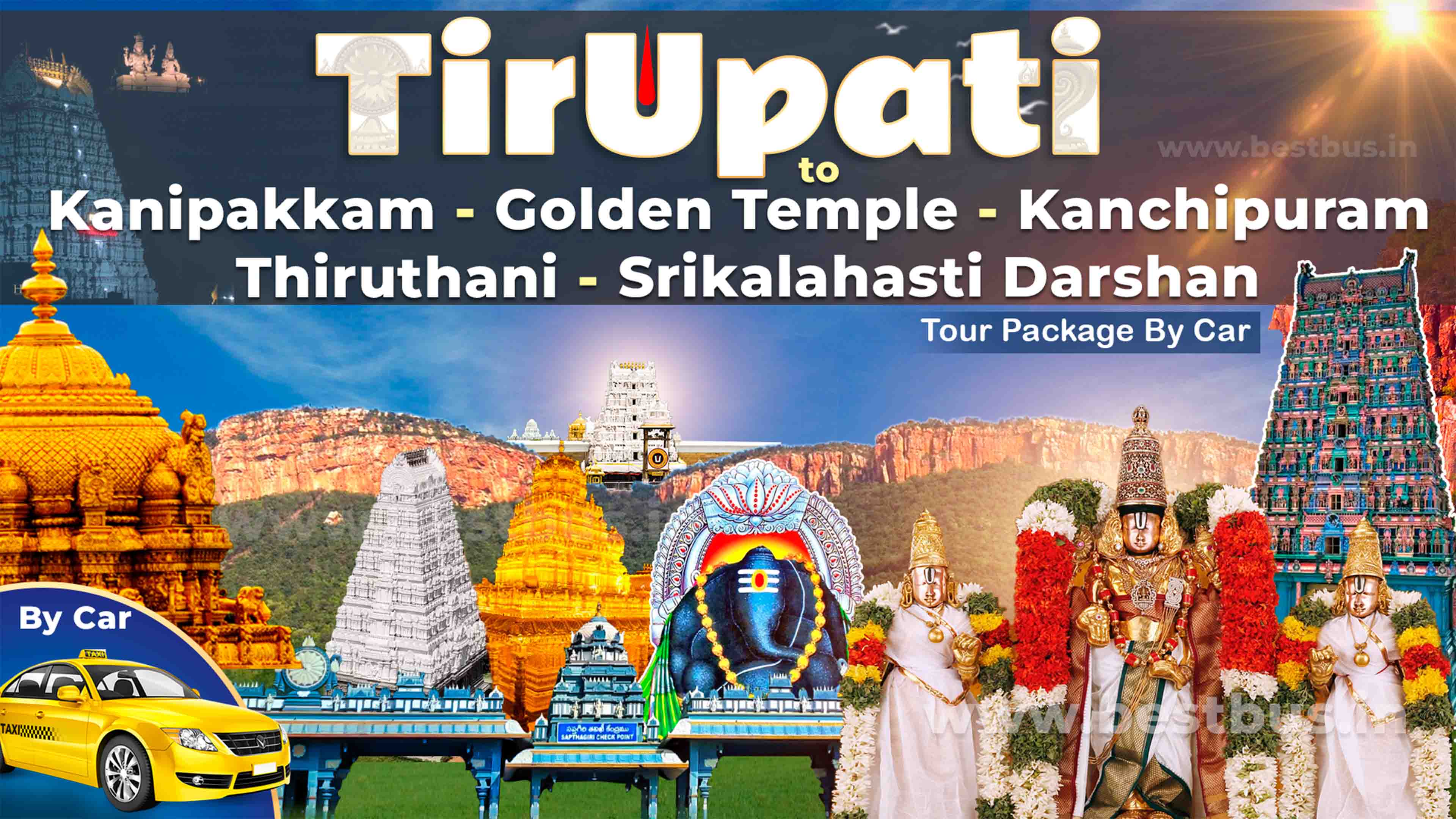 Srikalahasti-Kanipakam-Thiruthani Darshan Tour Package From Tirupati Or Tirumala By Car