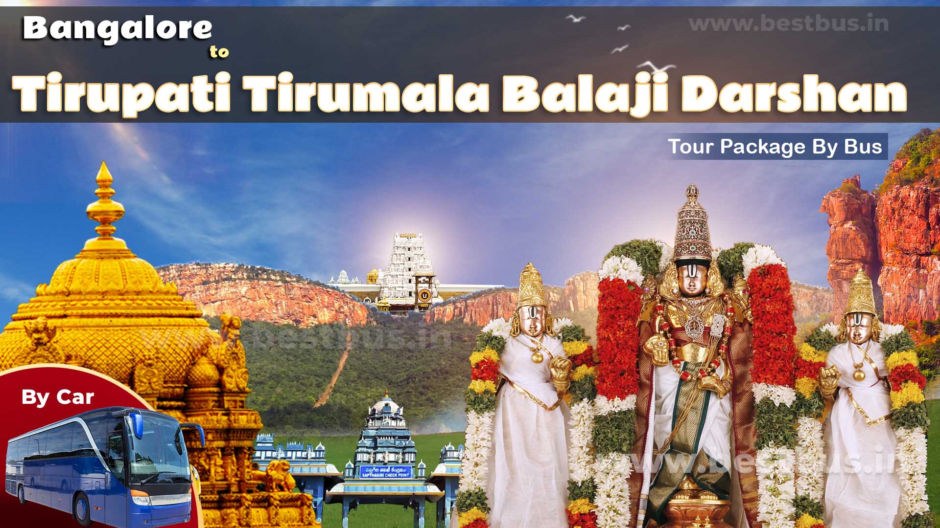 Tirupati Tirumala Balaji Darshan Tour Package From Bangalore